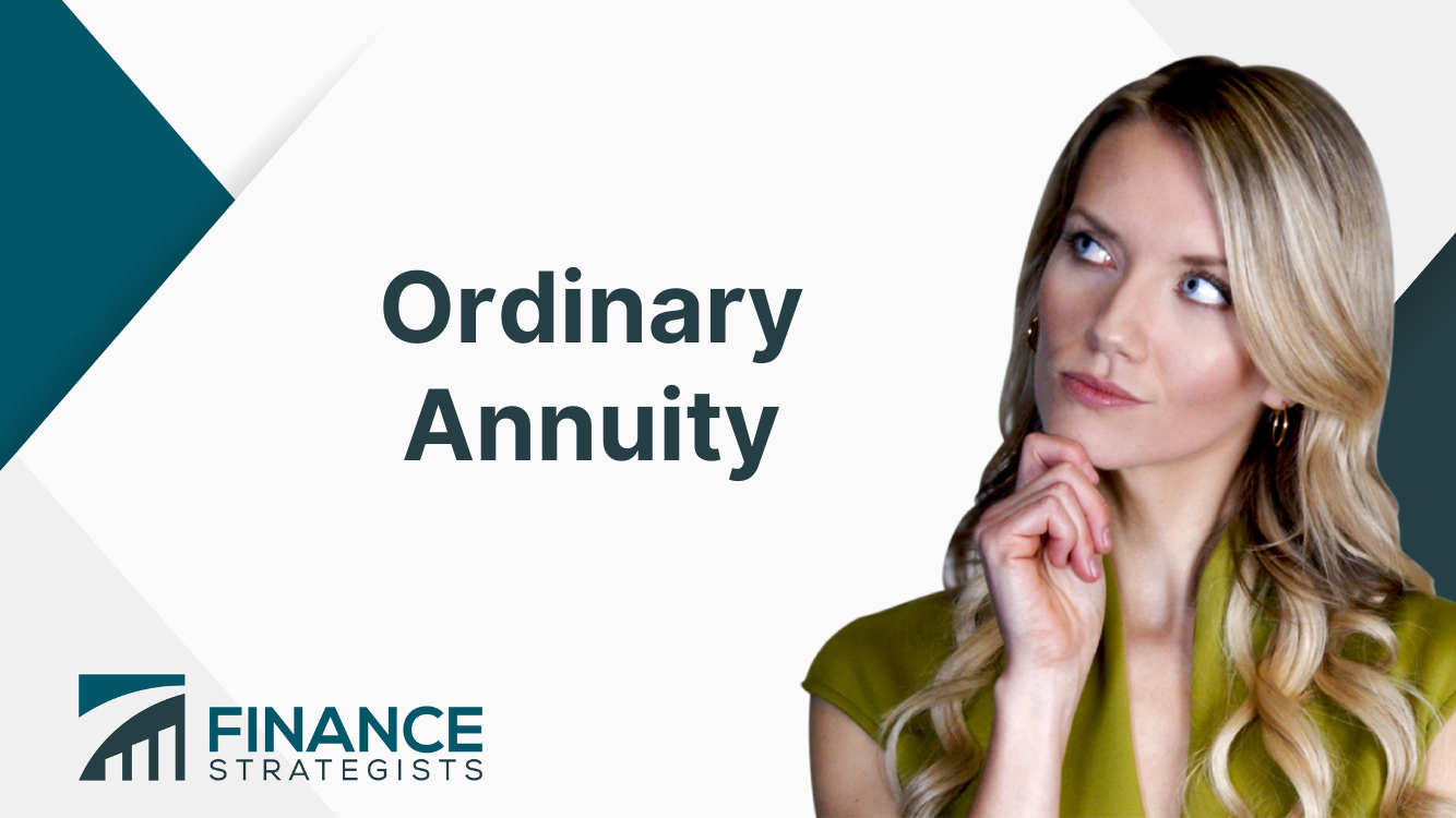 Ordinary Annuity Definition How It Works Pros Cons