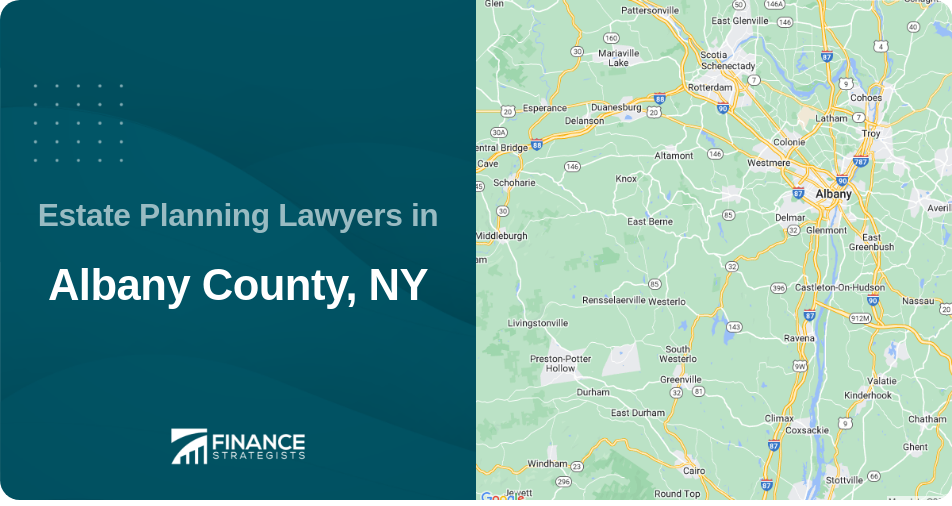 Estate Planning Lawyers in Albany County, NY