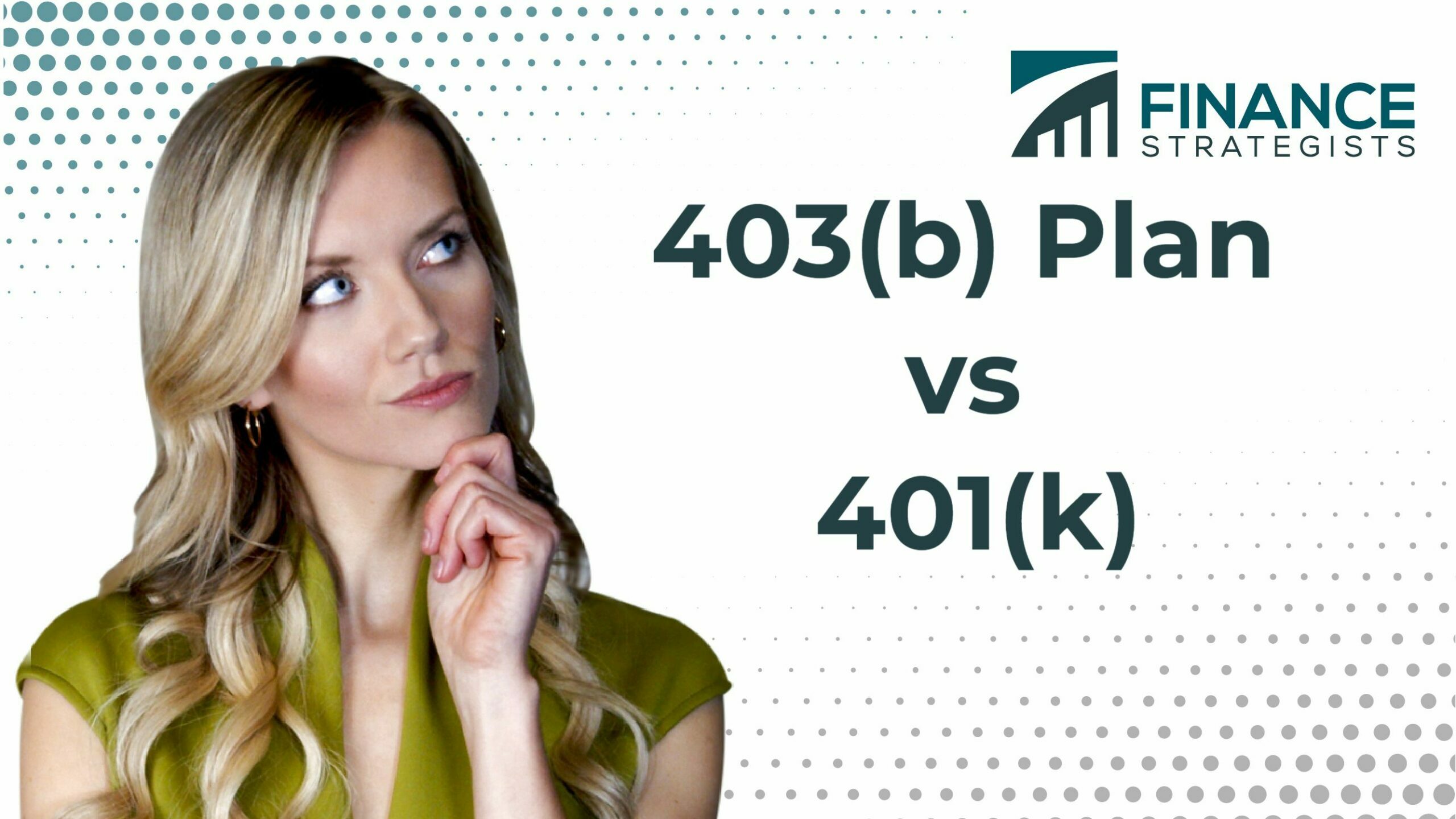 401(k) Plans Vs 403(b) Plans | Overview & Differences