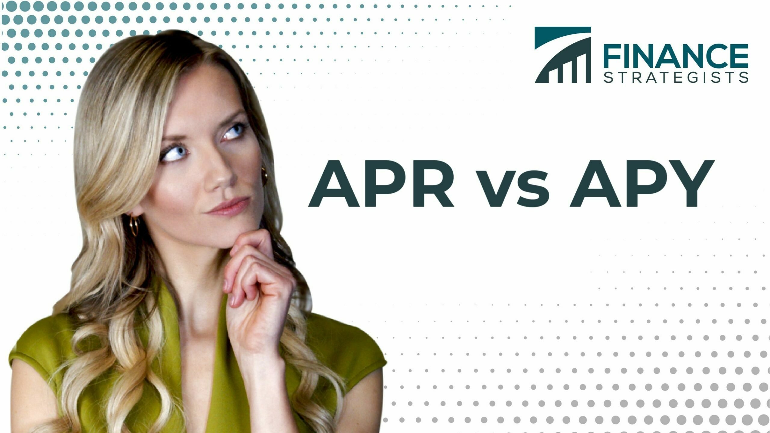 APR Vs APY | Overview, Definition, Key Differences, & Factors