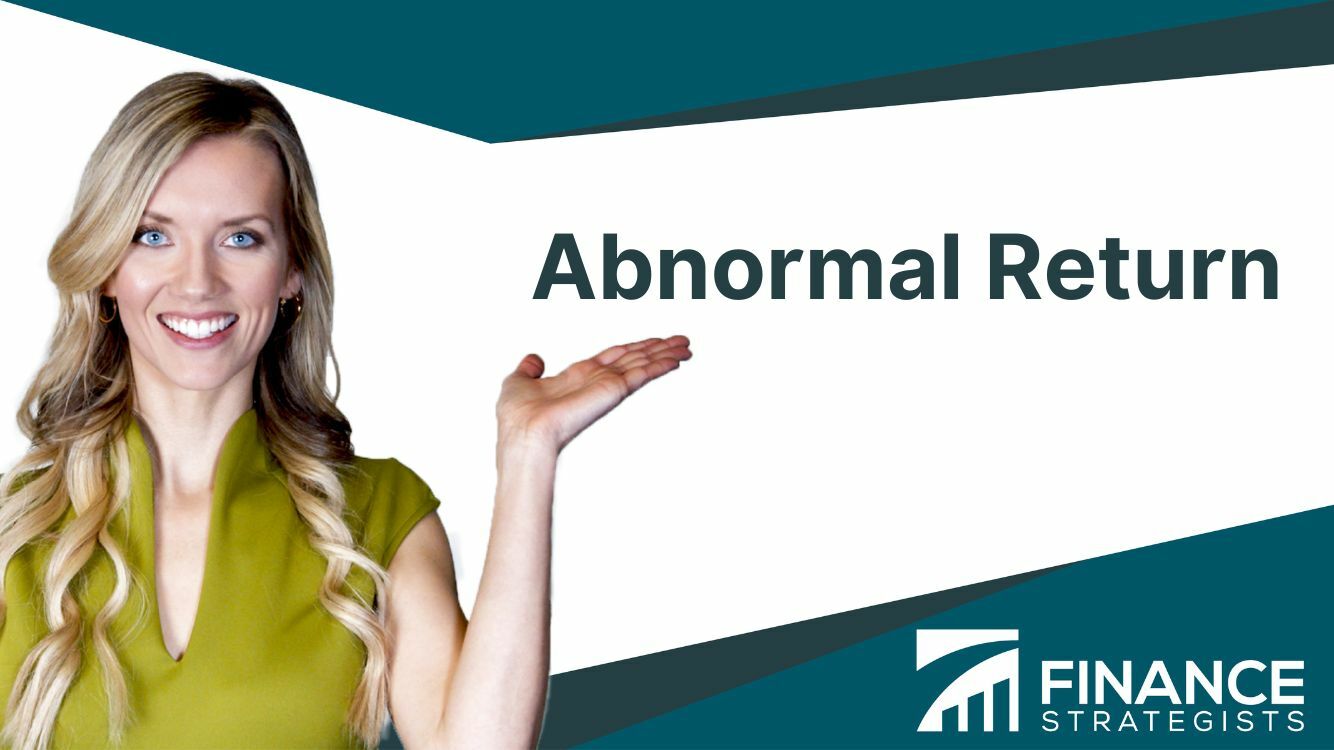 Abnormal Return | Definition, Factors, Calculation, Uses