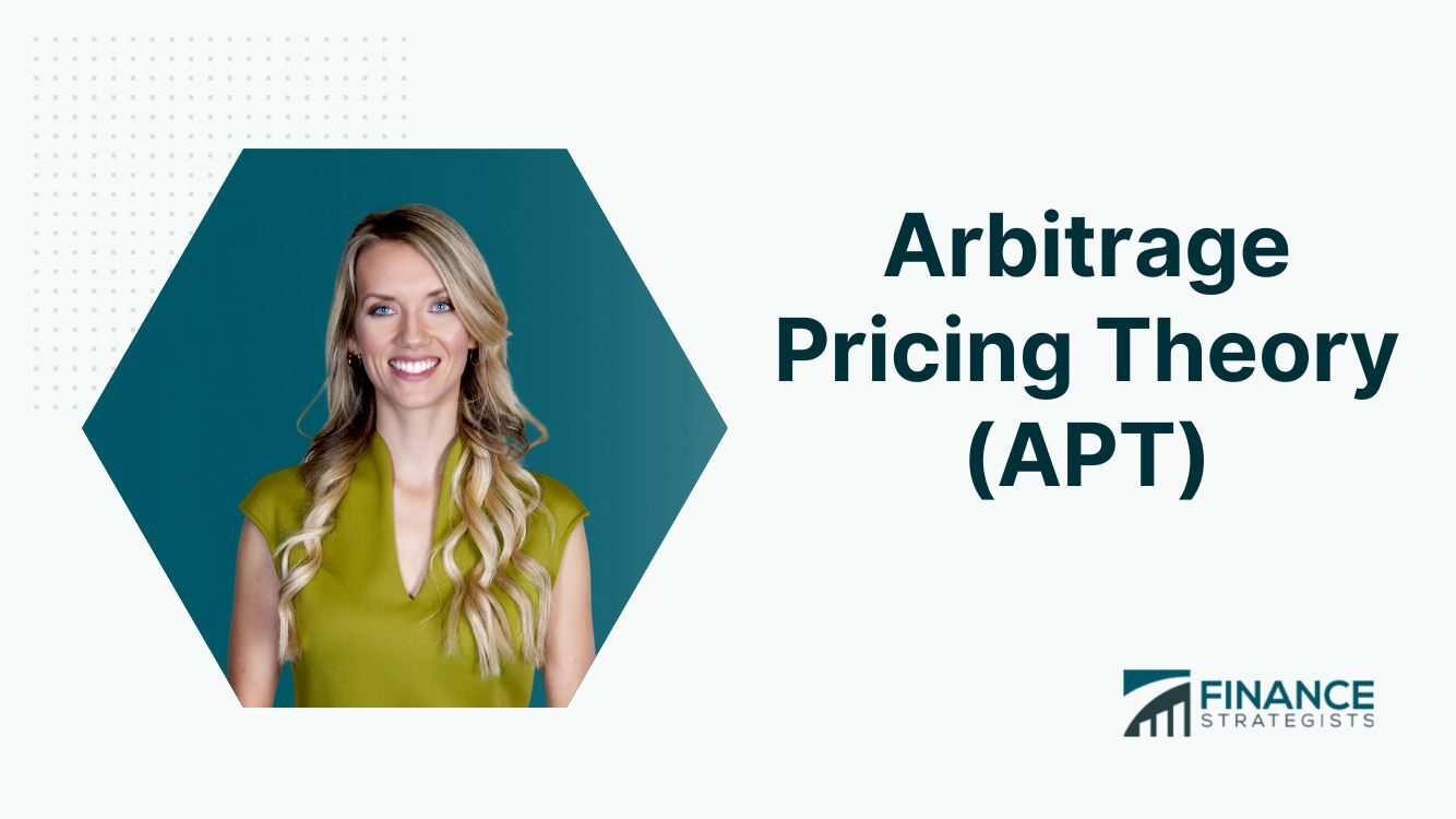 Arbitrage Pricing Theory (APT) | Meaning, Applications, Criticisms