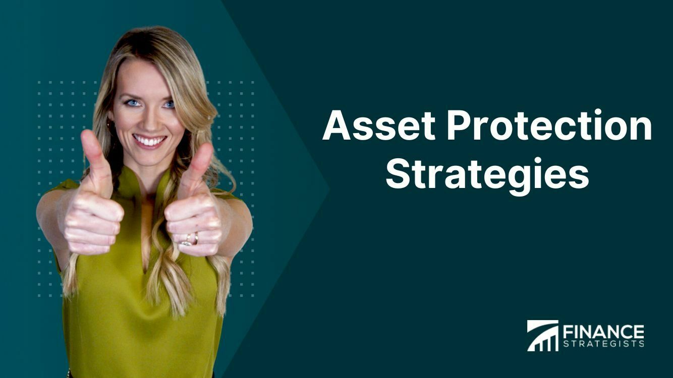 Asset Protection Strategies Examples And Legal Structures