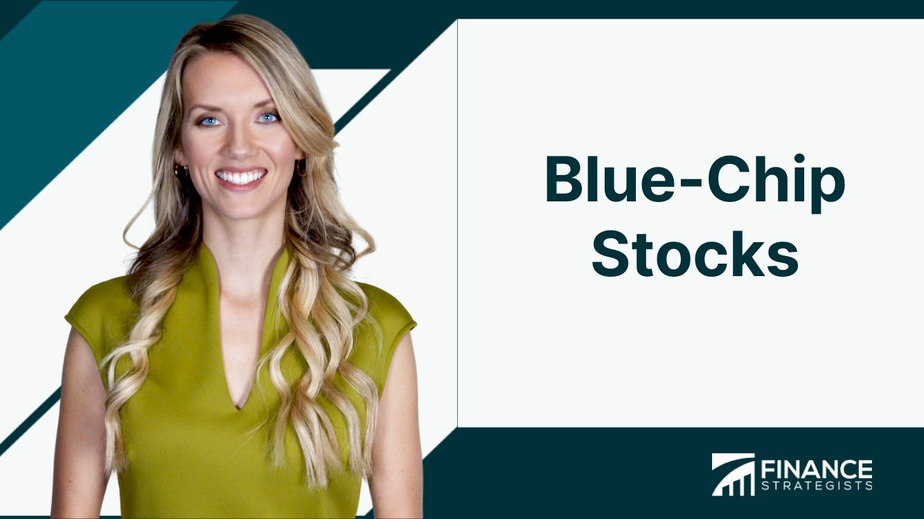 Blue-Chip Stocks | Definition, Examples, Pros, Cons, Evaluation