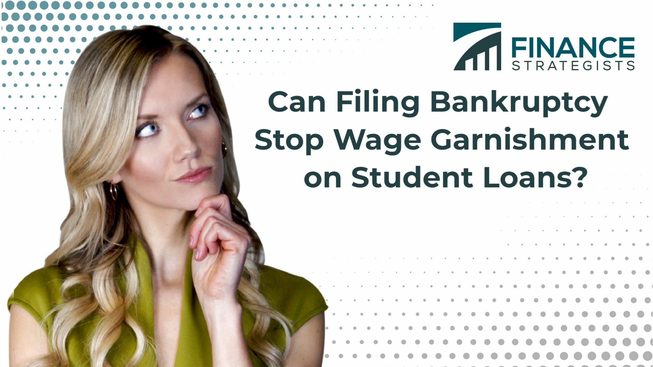 Can Filing Bankruptcy Stop Wage Garnishment on Student Loans?