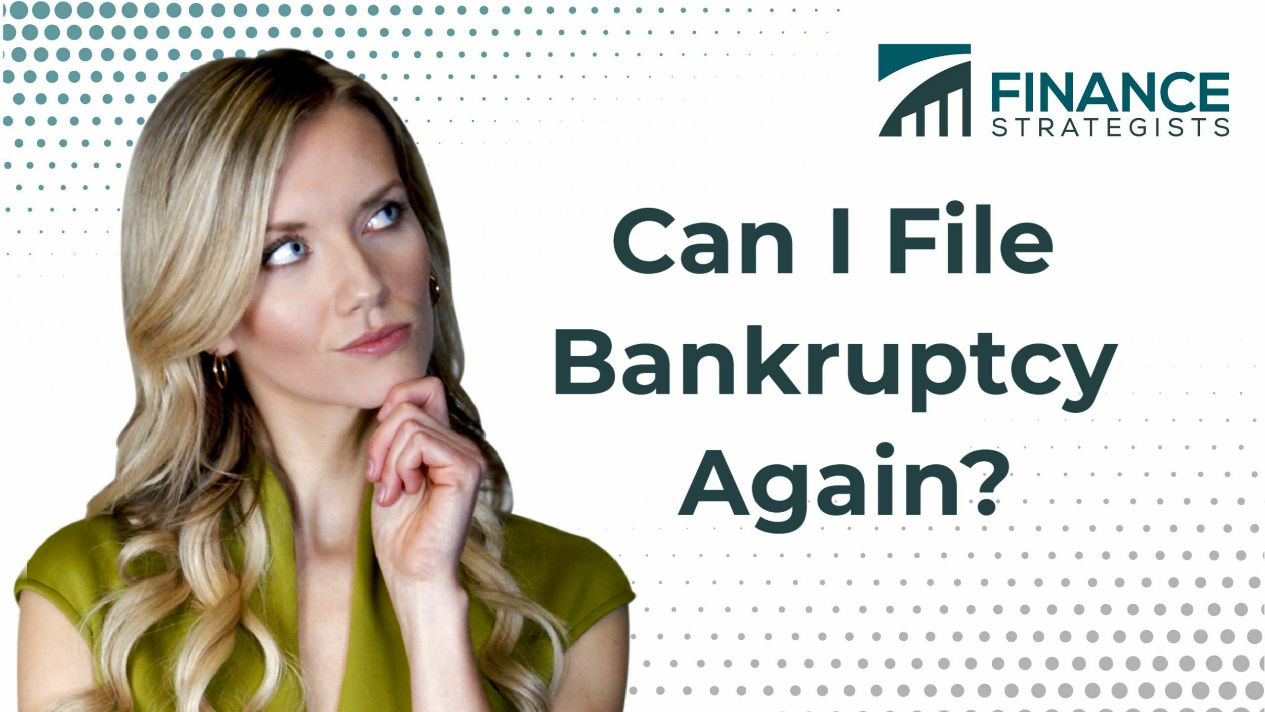 Can I File Bankruptcy Again? | Eligibility, Effects, & Alternatives