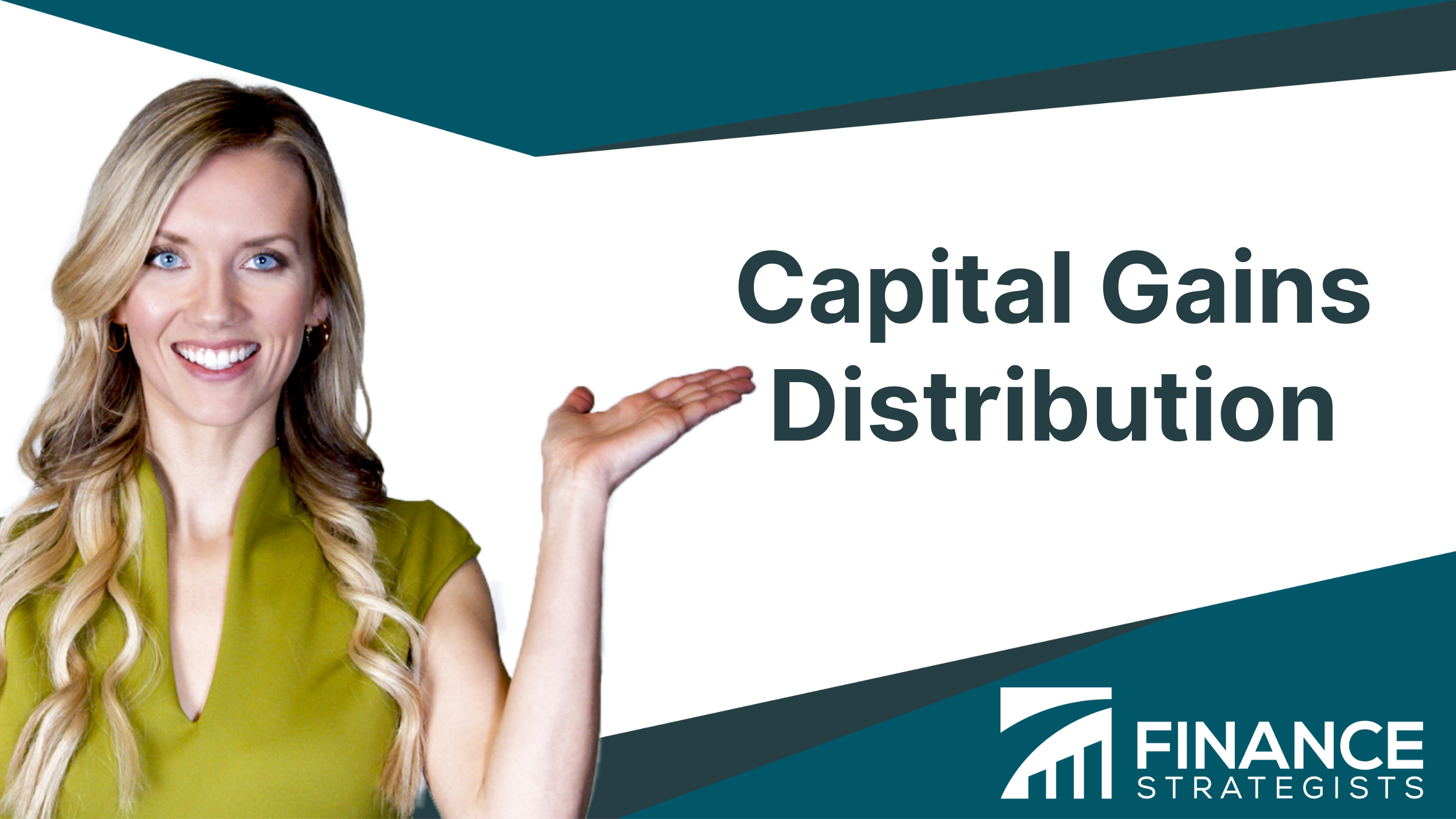 Capital Gains Distribution Definition, Types, Process, & Factors
