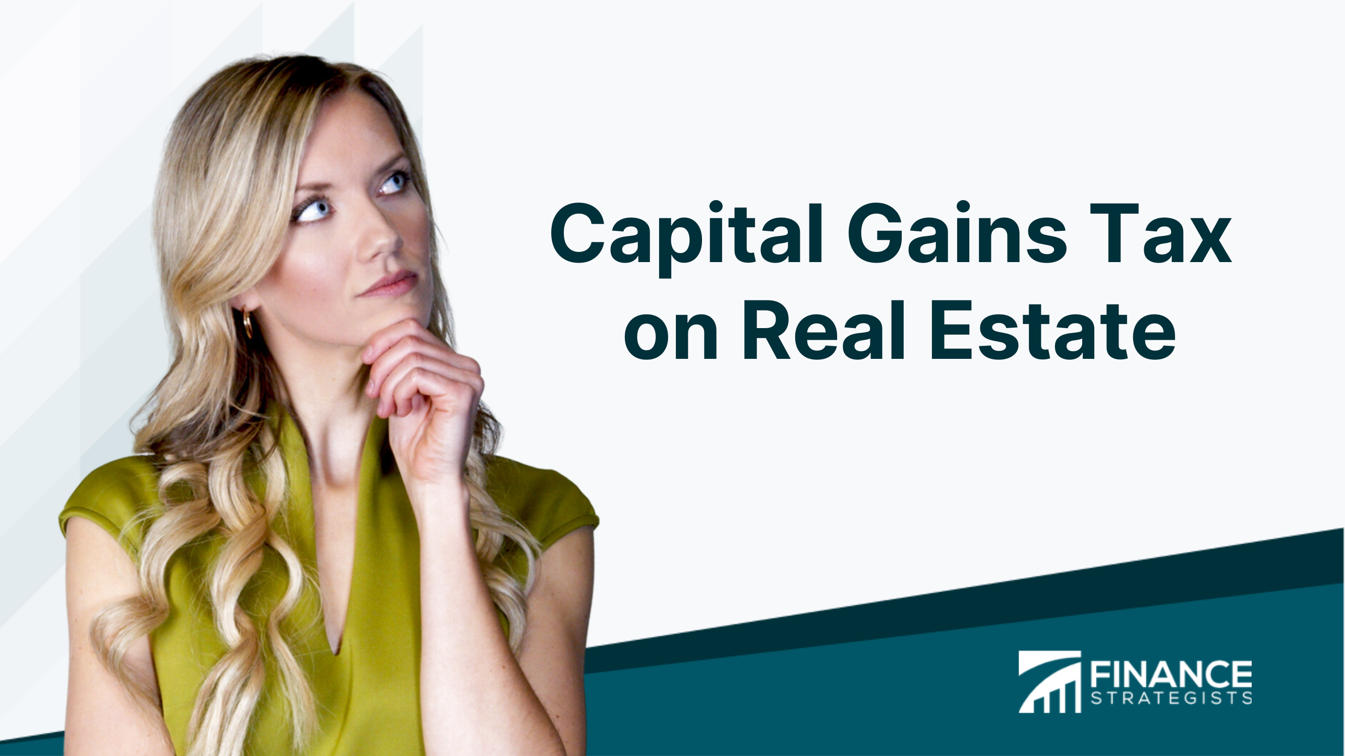 Capital Gains Tax on Real Estate Exclusions & Misconceptions