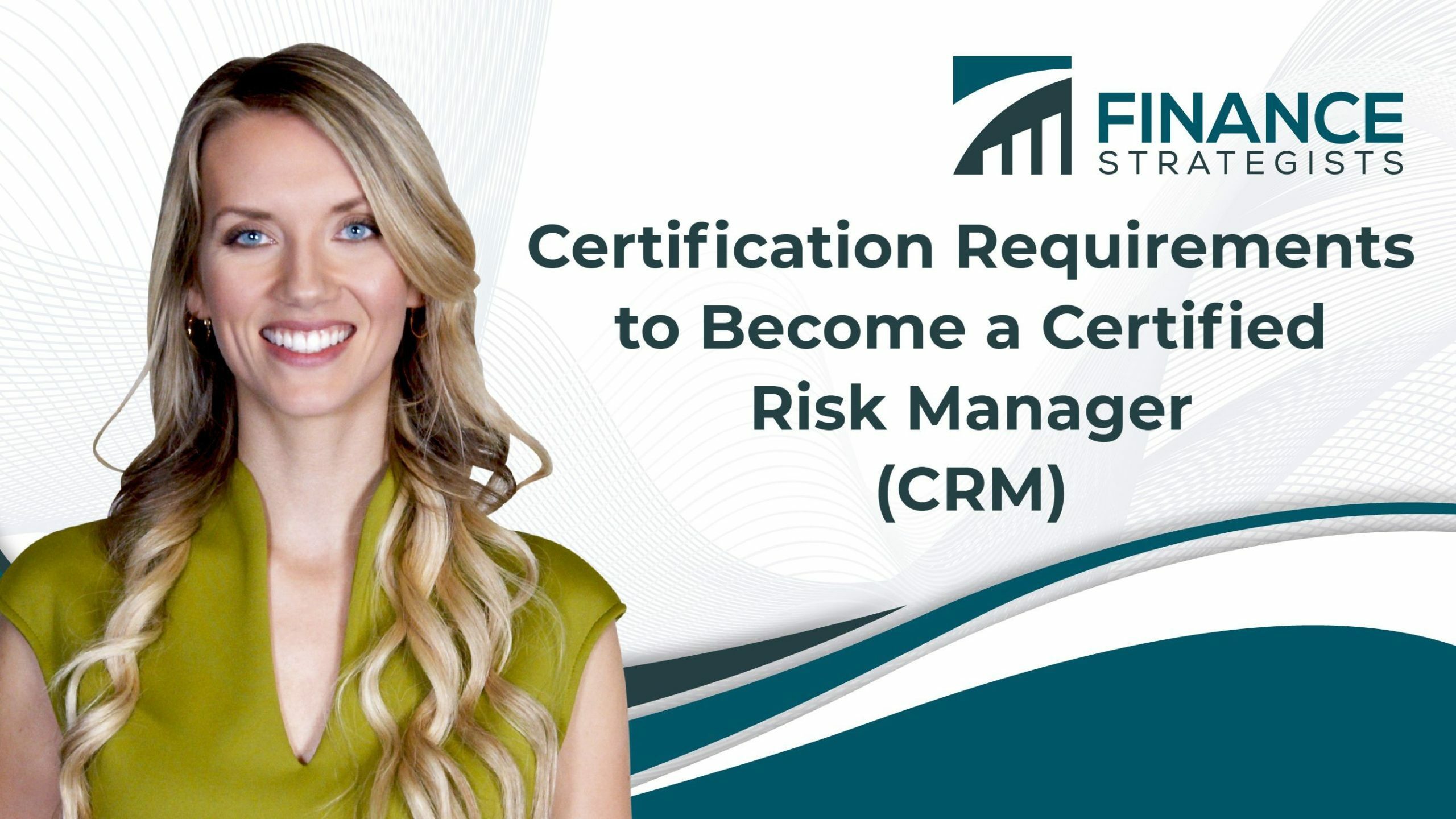 Certified Risk Manager (CRM) Roles Becoming One Benefits