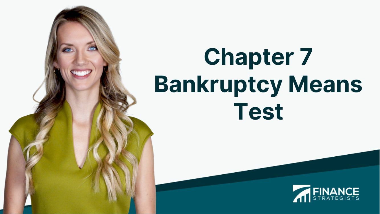 Chapter 7 Bankruptcy Means Test | How It Works, Pros & Cons