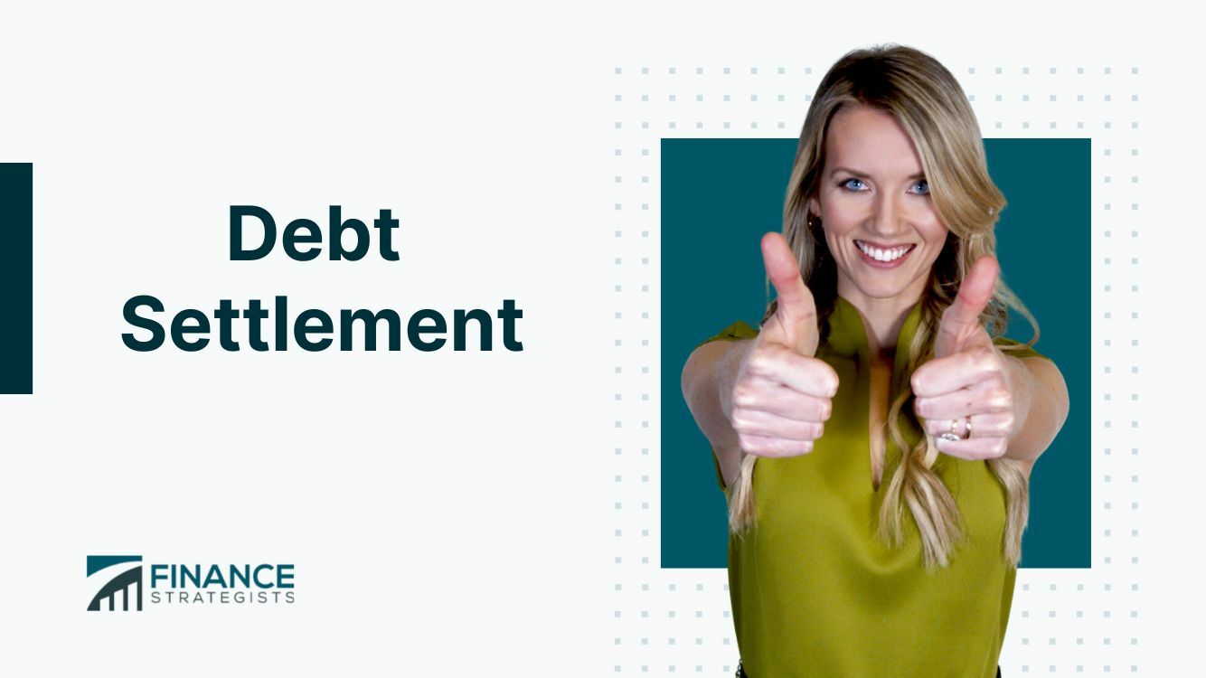 What Does Debt Settlement Mean