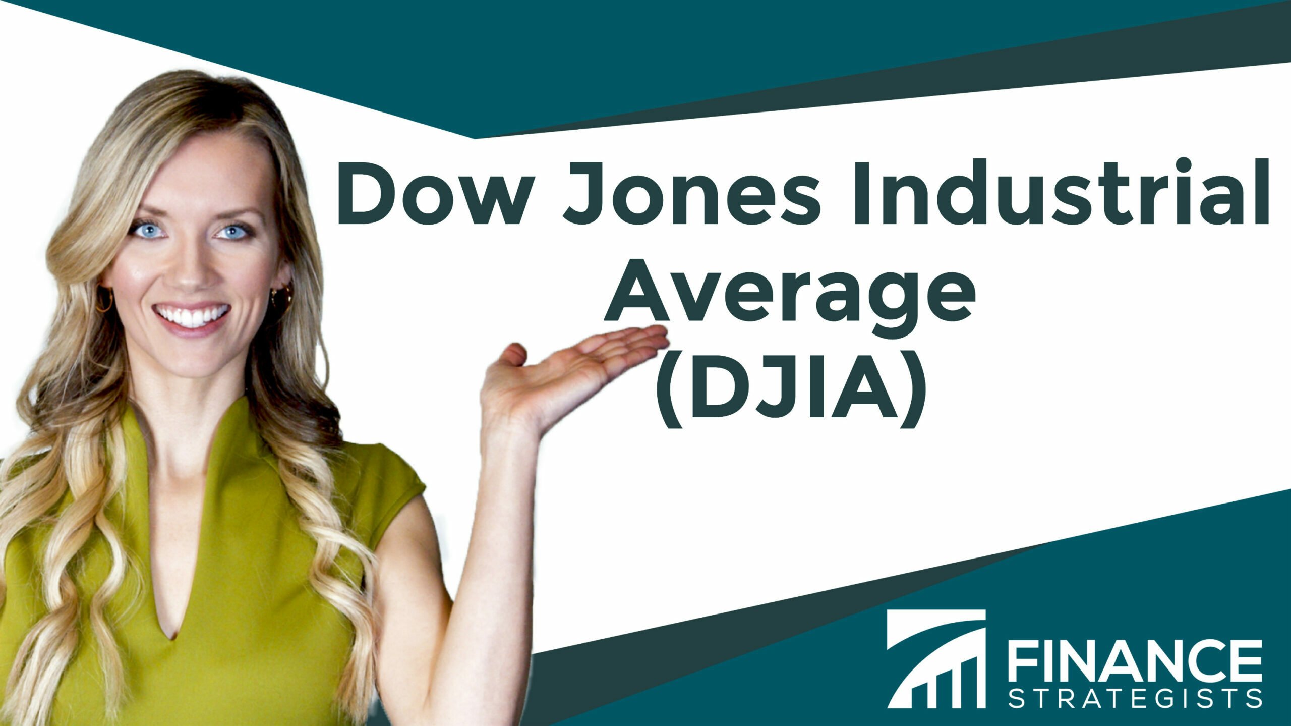 Dow Jones Industrial Average (DJIA) | Finance Strategists