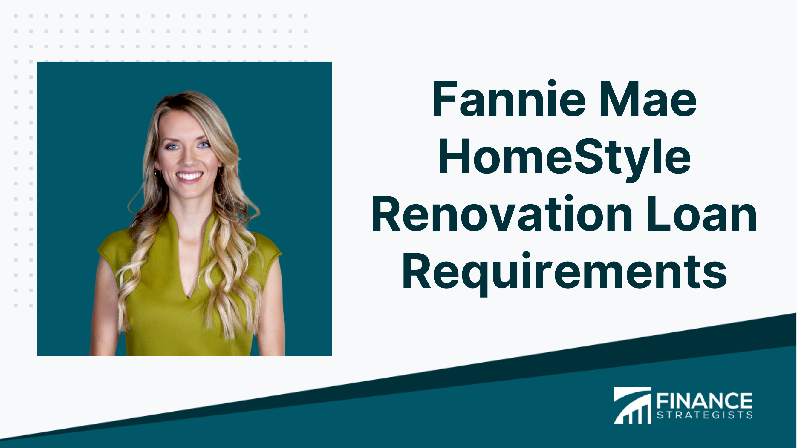 Fannie Mae HomeStyle Renovation Loan Requirements