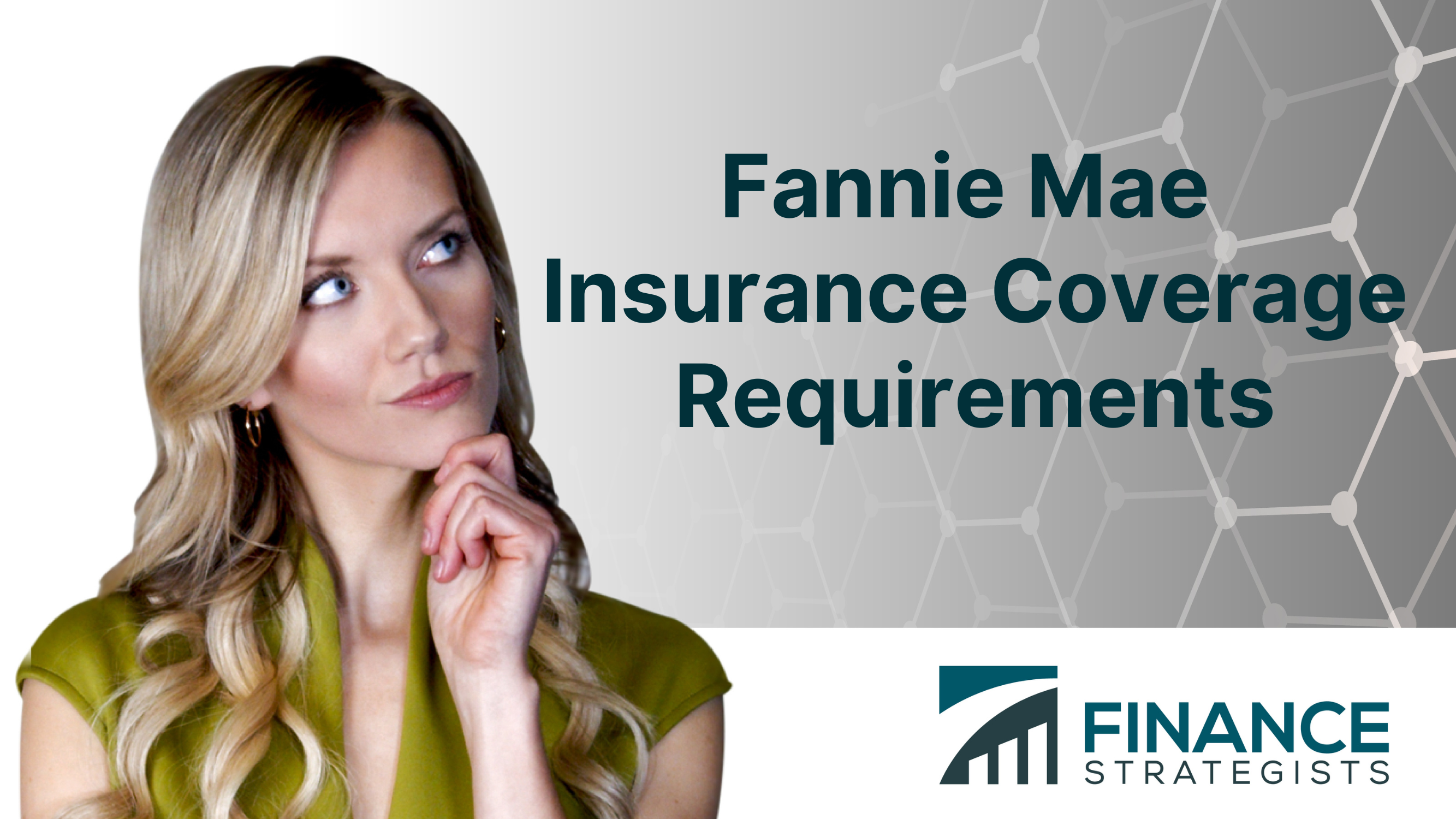 Fannie Mae Insurance Coverage Requirements