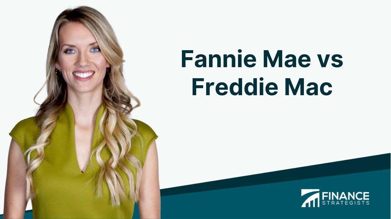 Fannie Mae Vs Freddie Mac | Similarities And Differences