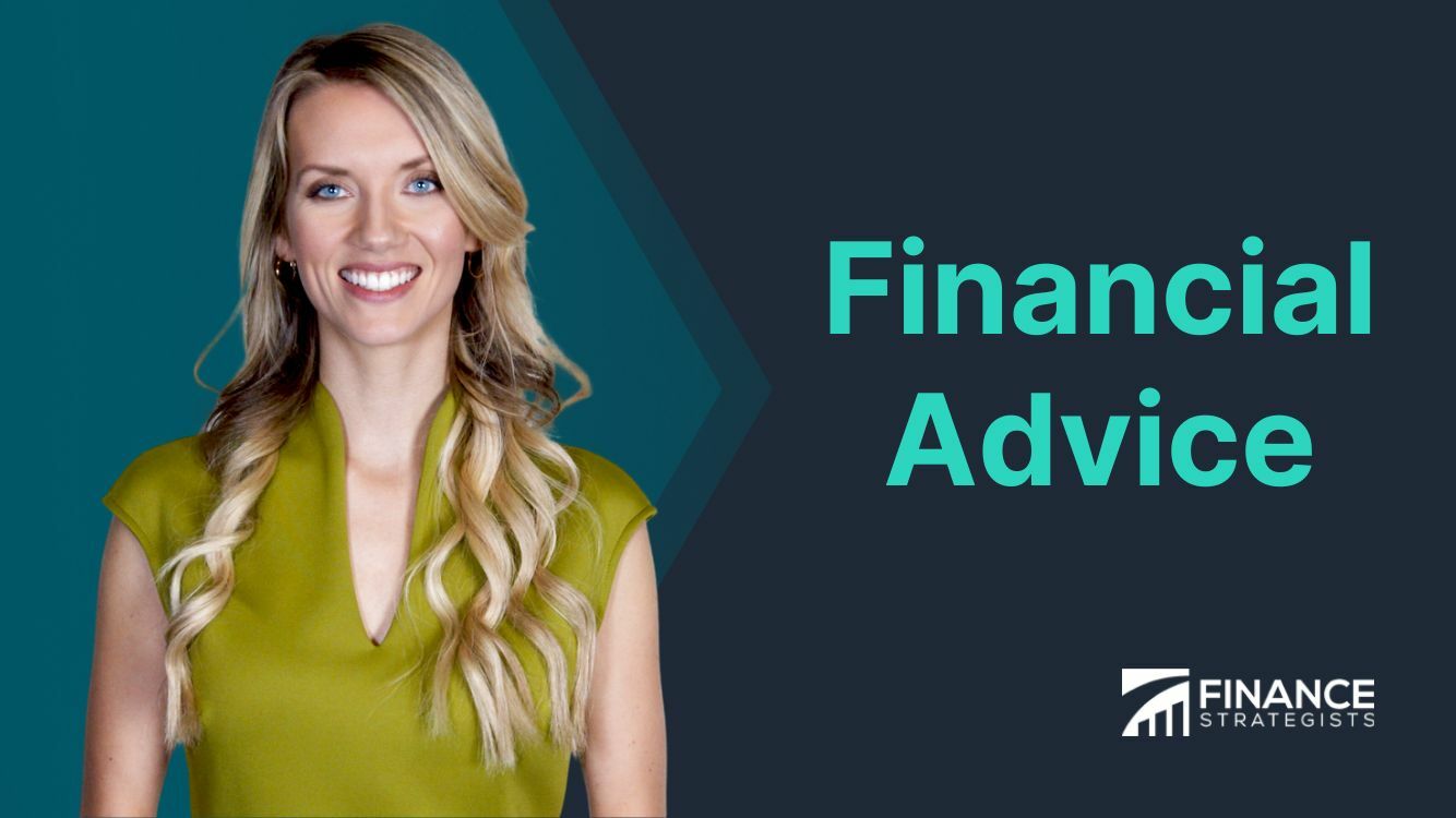 Financial Advice | Meaning, Components, & Advisor Selection