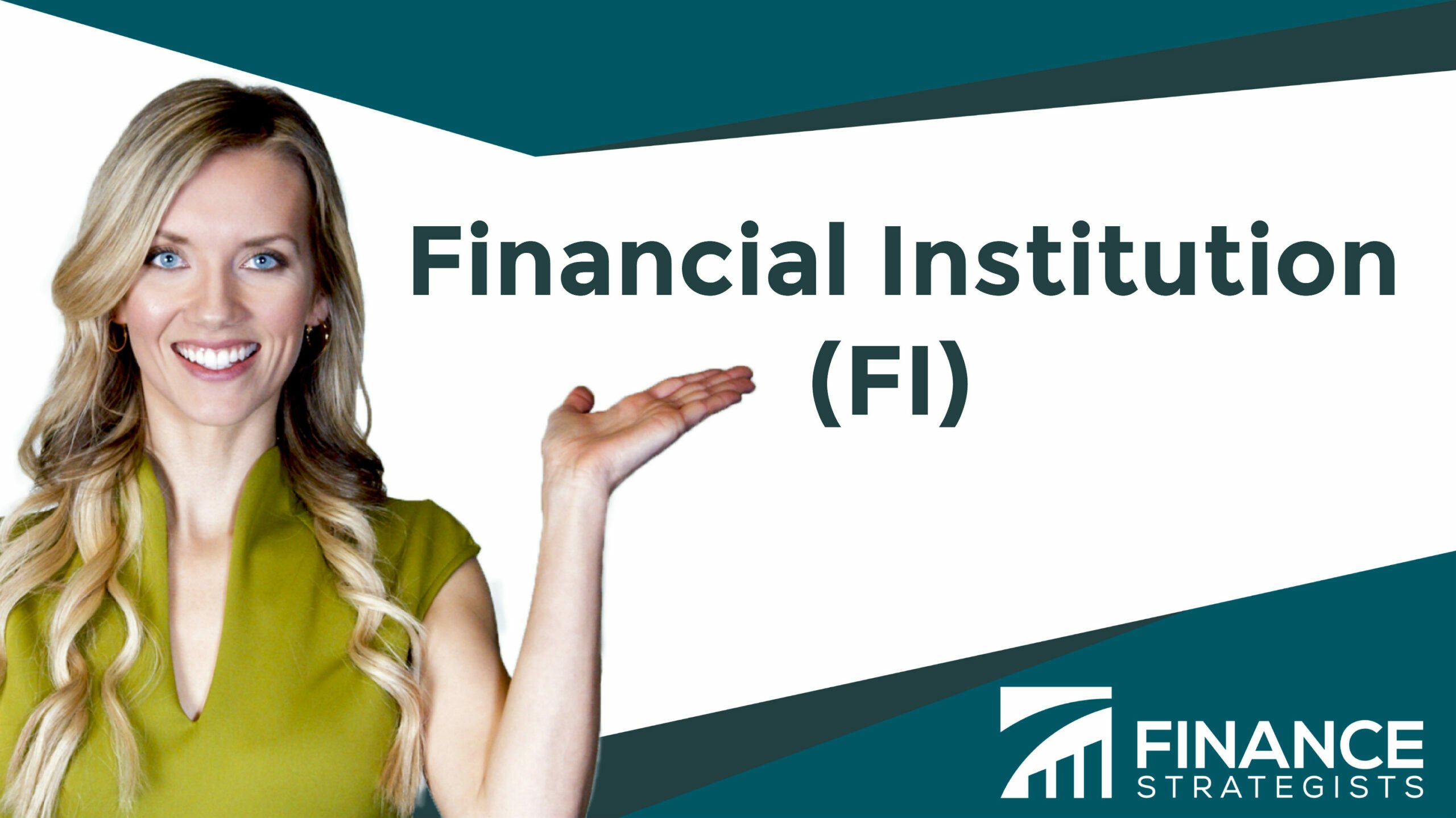 what-is-a-financial-institution-fi-finance-strategists