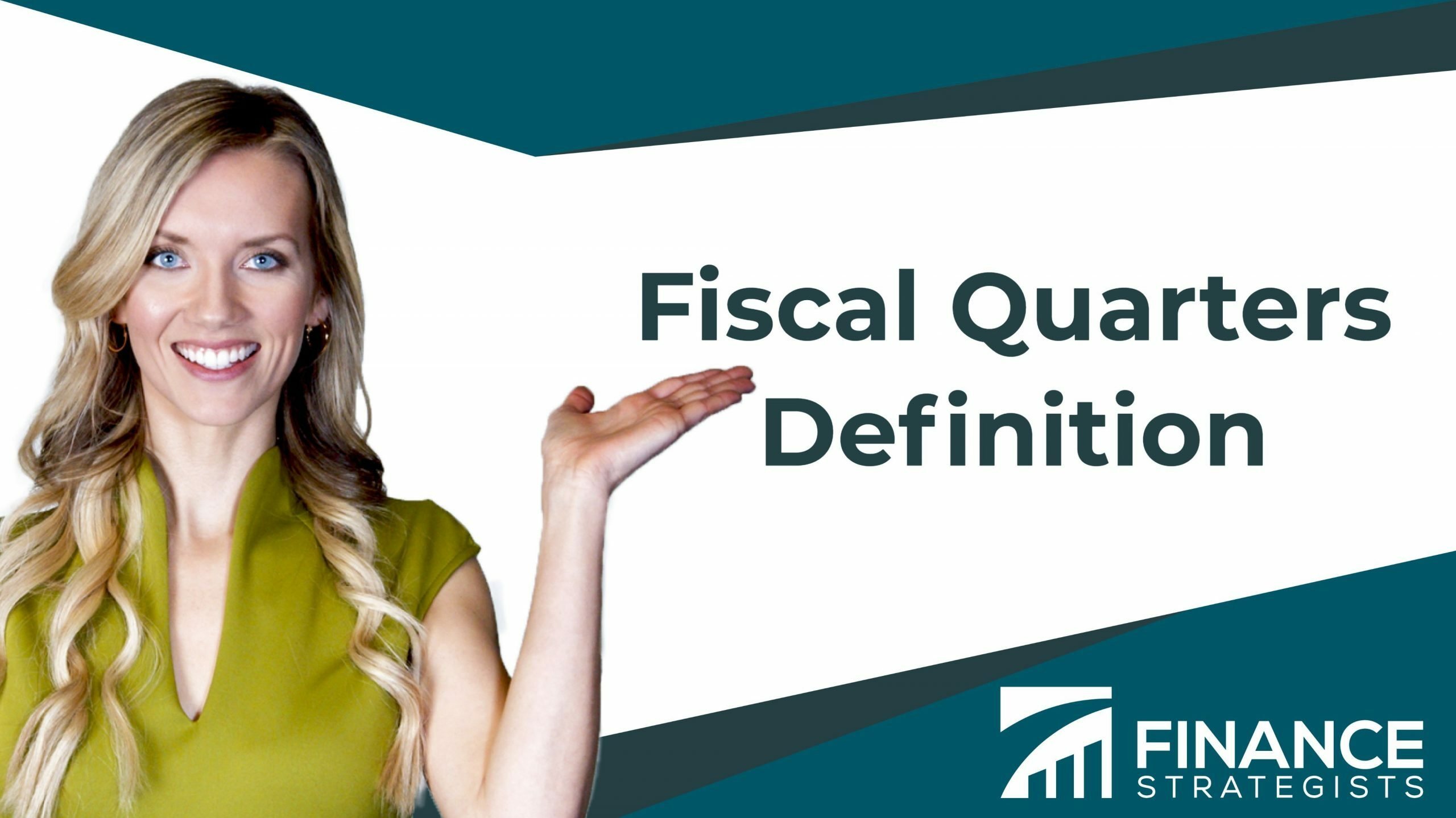 What Is Fiscal Quarter? Finance Strategists
