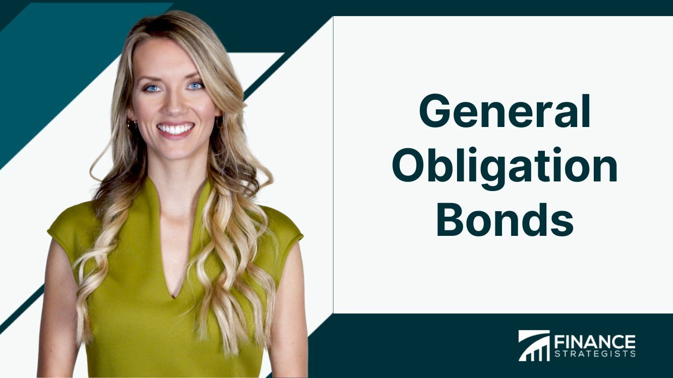 General Obligation Bonds | Definition, Types, Benefits, And Risks