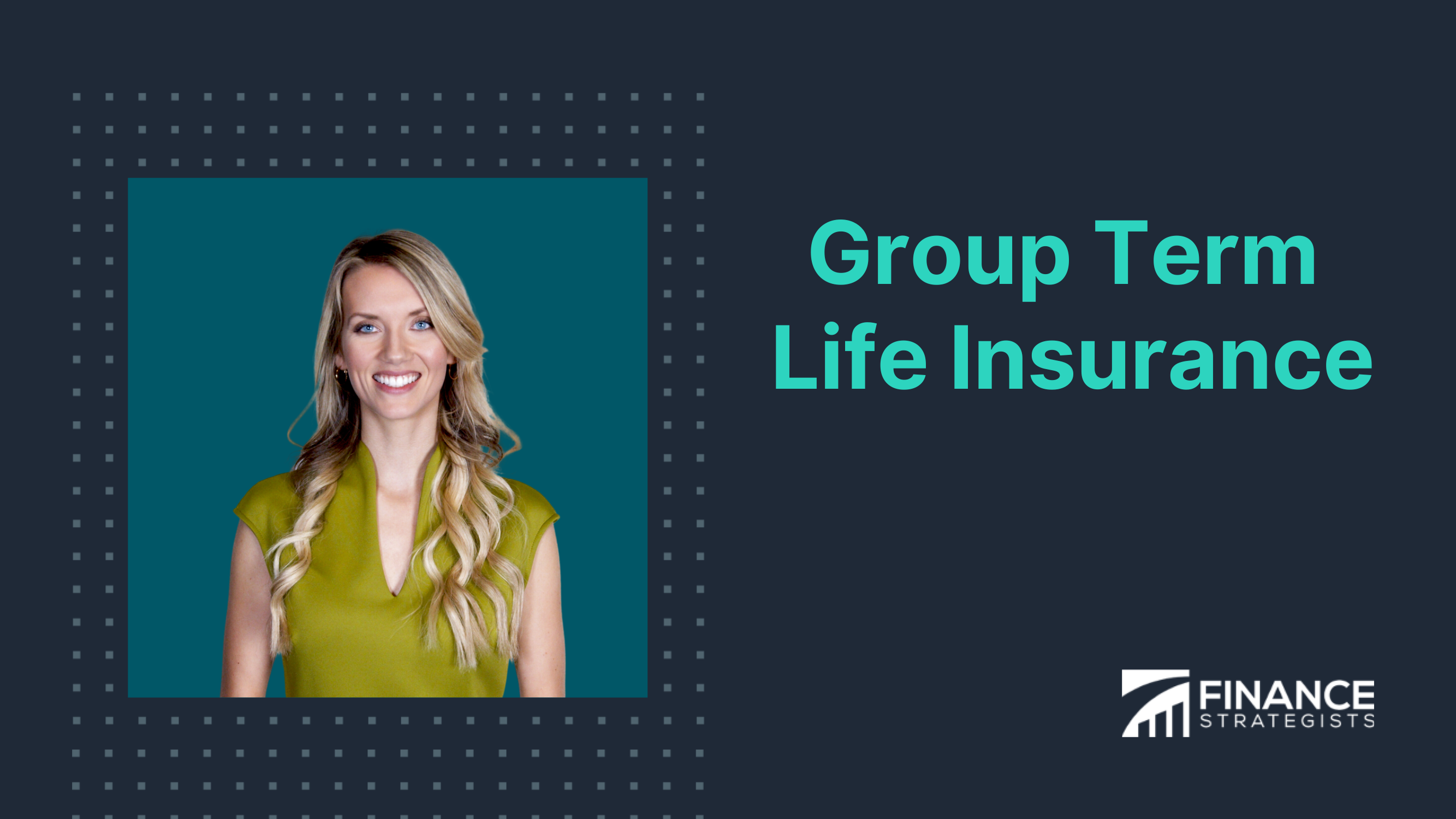 Group Term Life Insurance Meaning