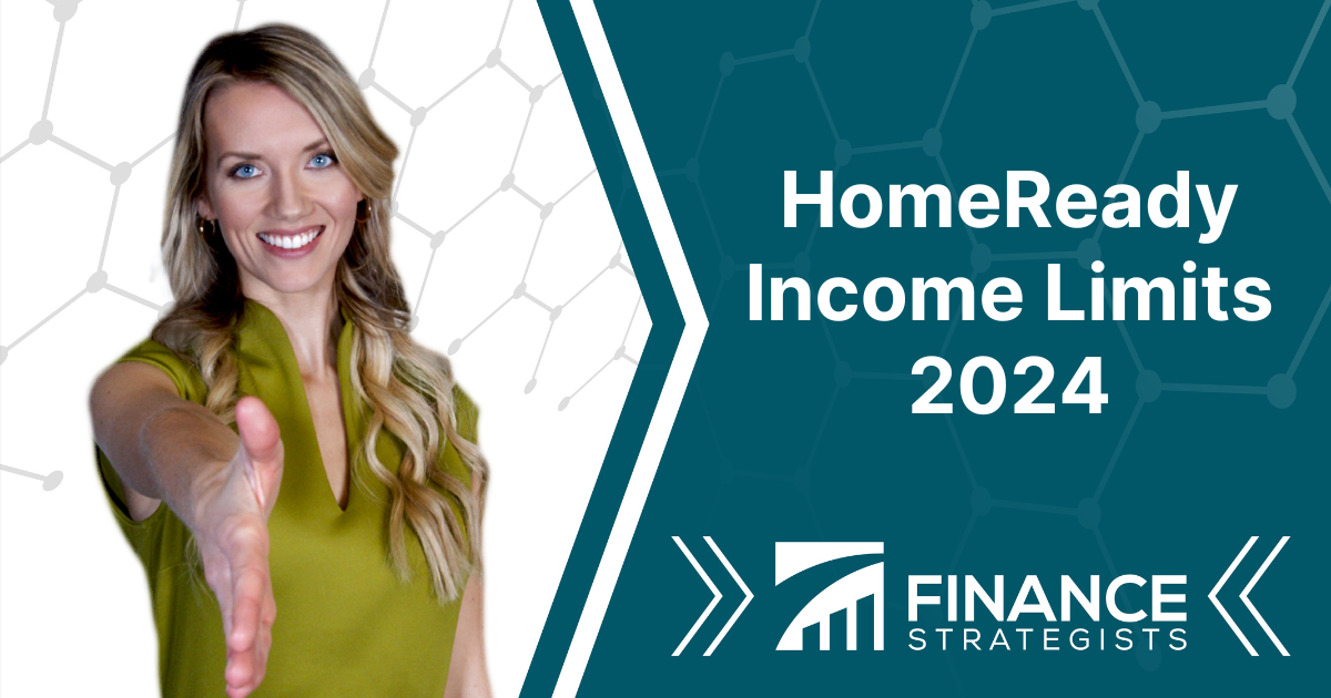 HomeReady Income Limits 2024 | Overview, Factors, Verifications