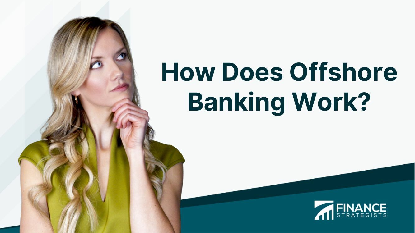 How Does Offshore Banking Work