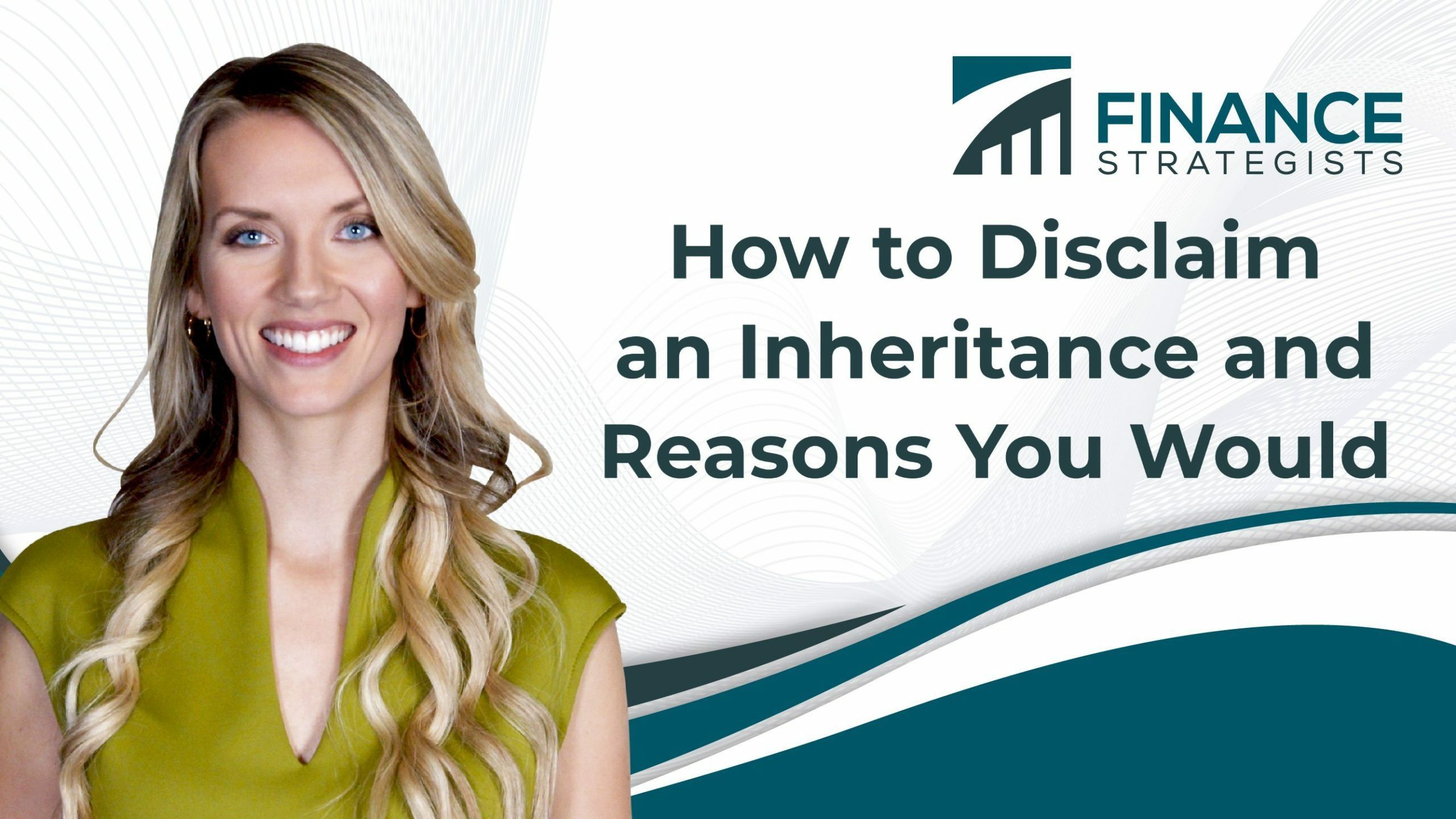 Disclaiming an Inheritance | Definition, Reasons, Consequences