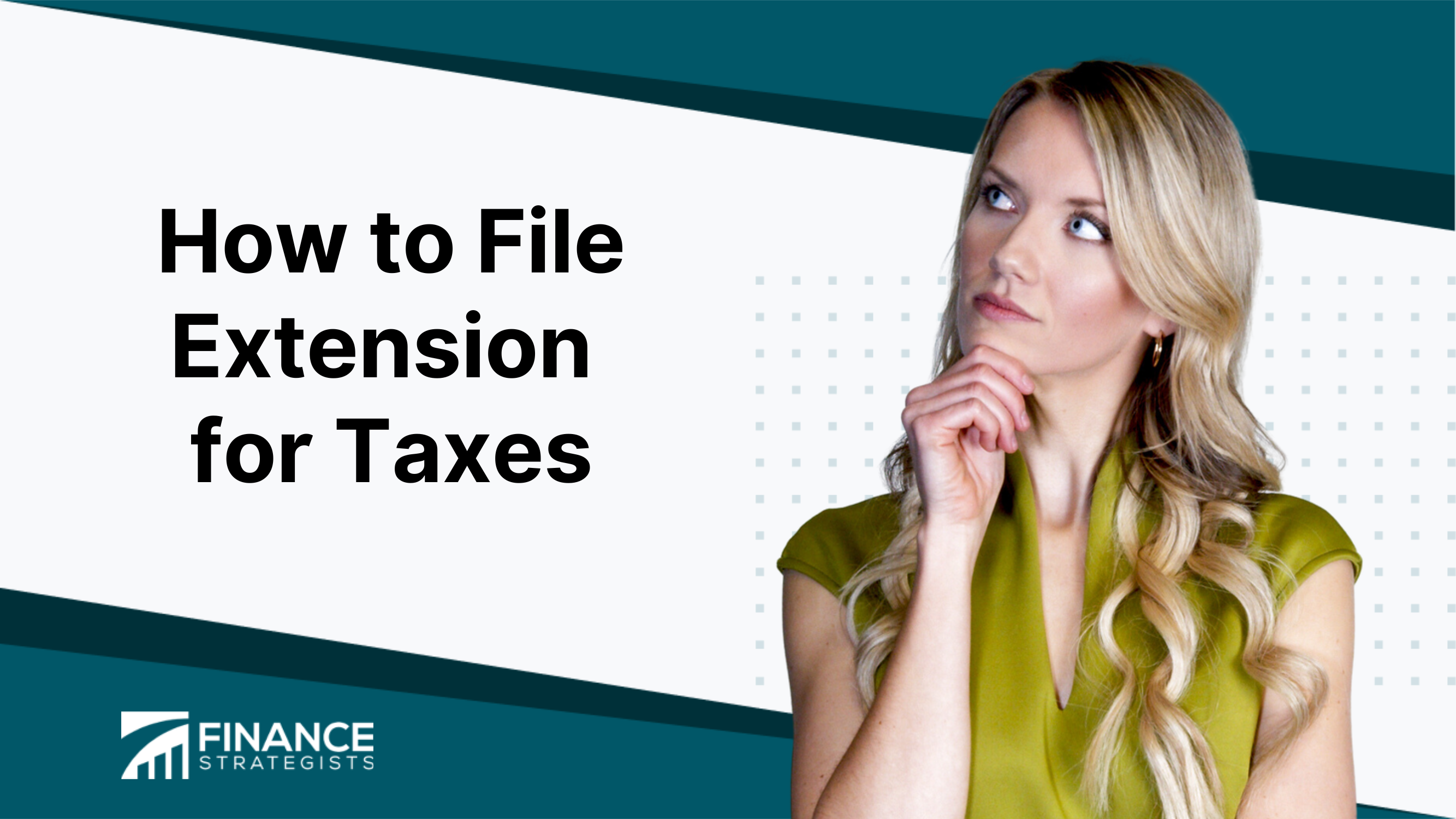 How to File Extension for Taxes Finance Strategists