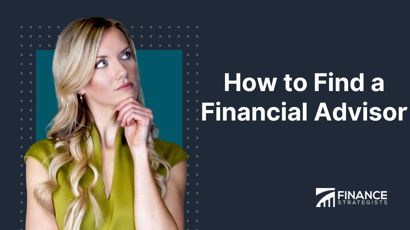 How to Find a Financial Advisor | Where to Look & How to Choose One