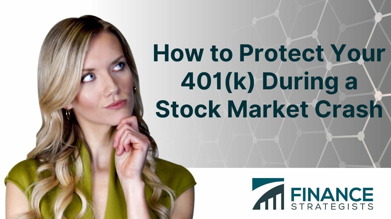 How To Protect Your 401(k) During A Stock Market Crash