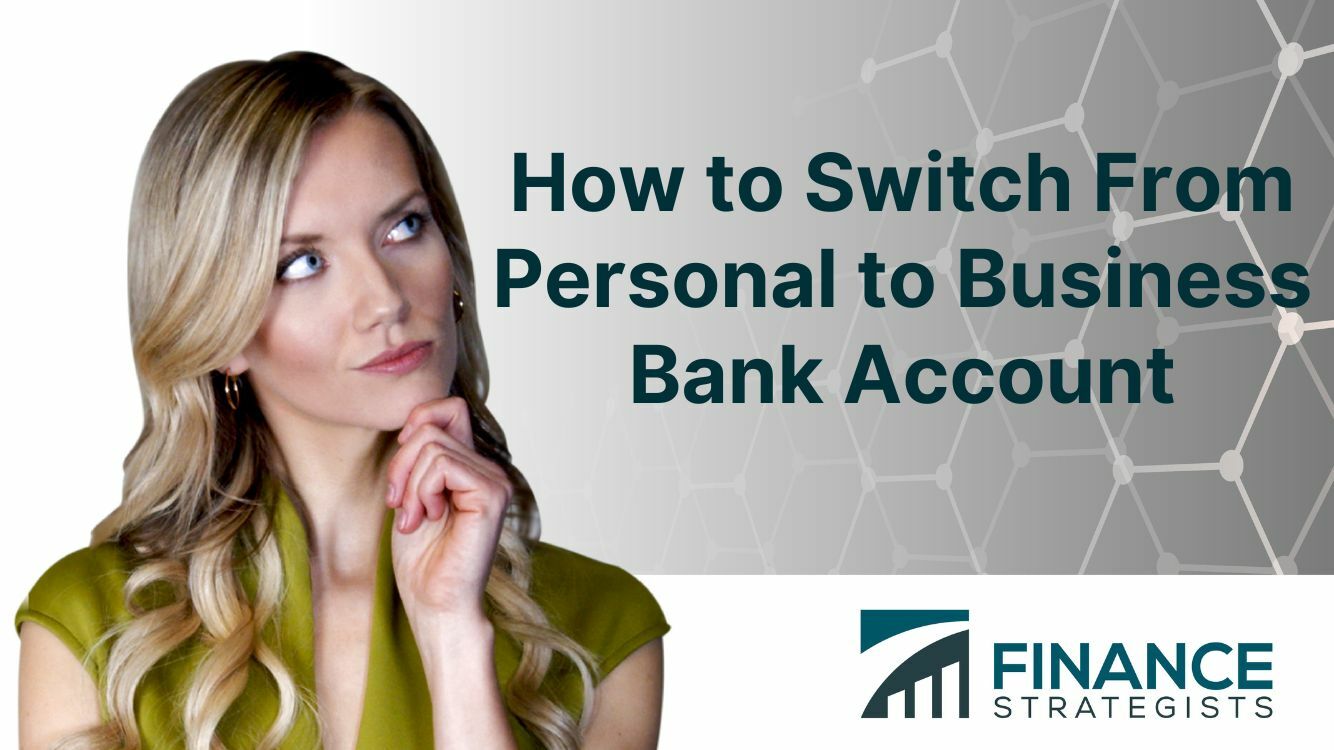 how to switch business bank accounts