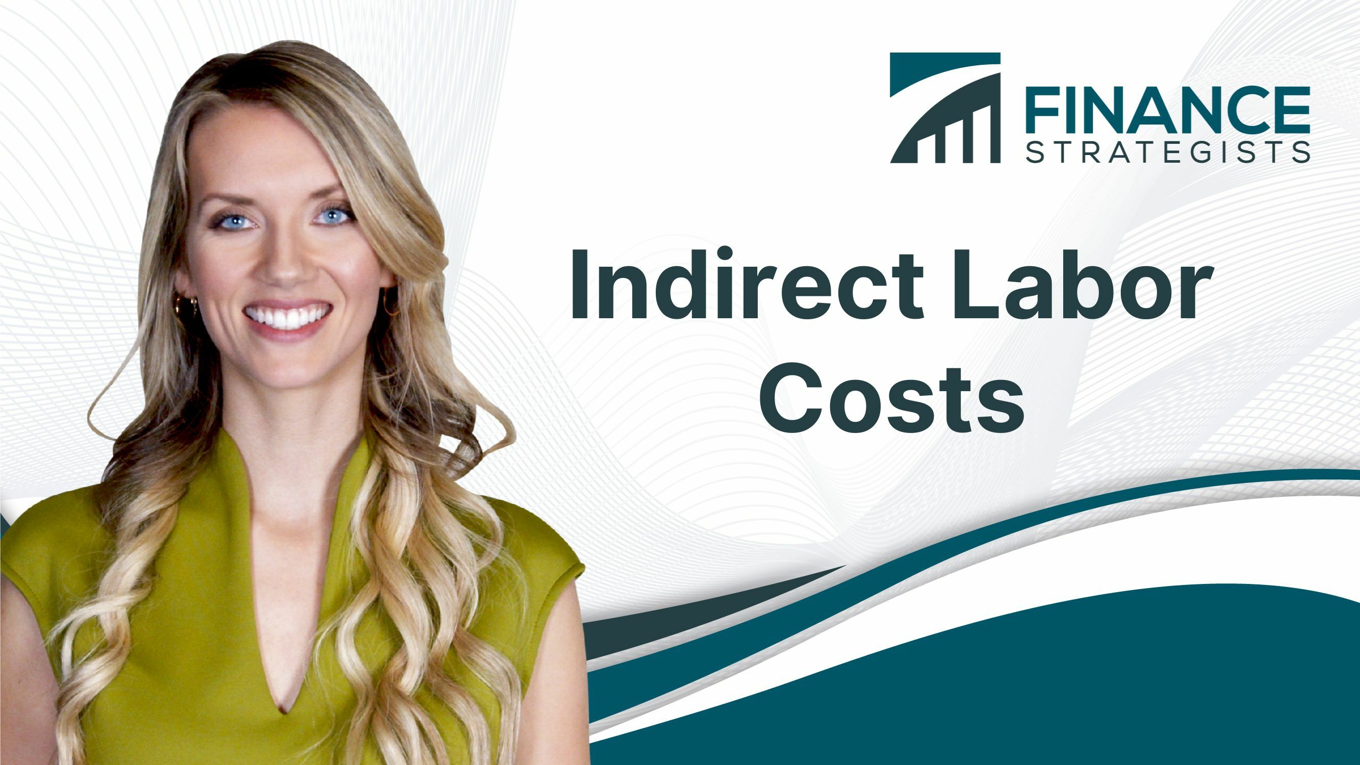 what-are-indirect-labor-costs-types-formula-calculation