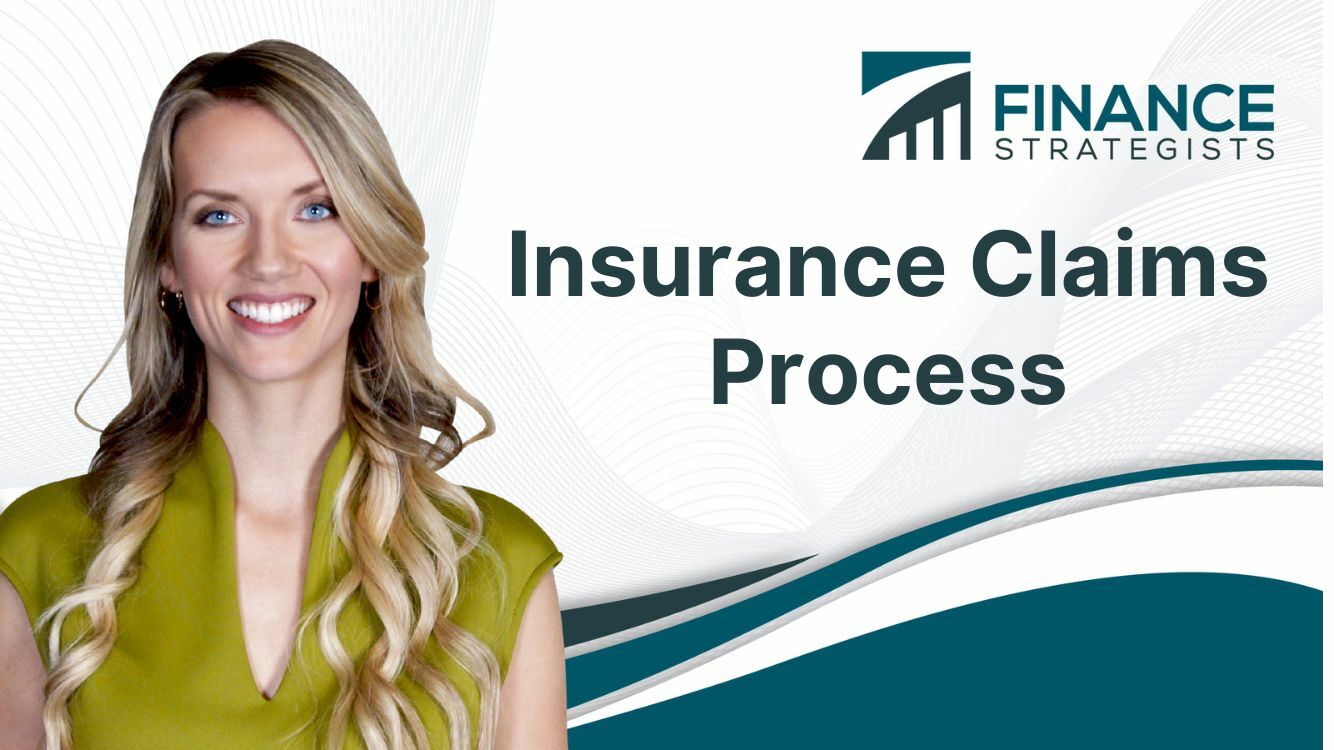 Insurance Claims Process | Meaning, Roles, & Important Tips