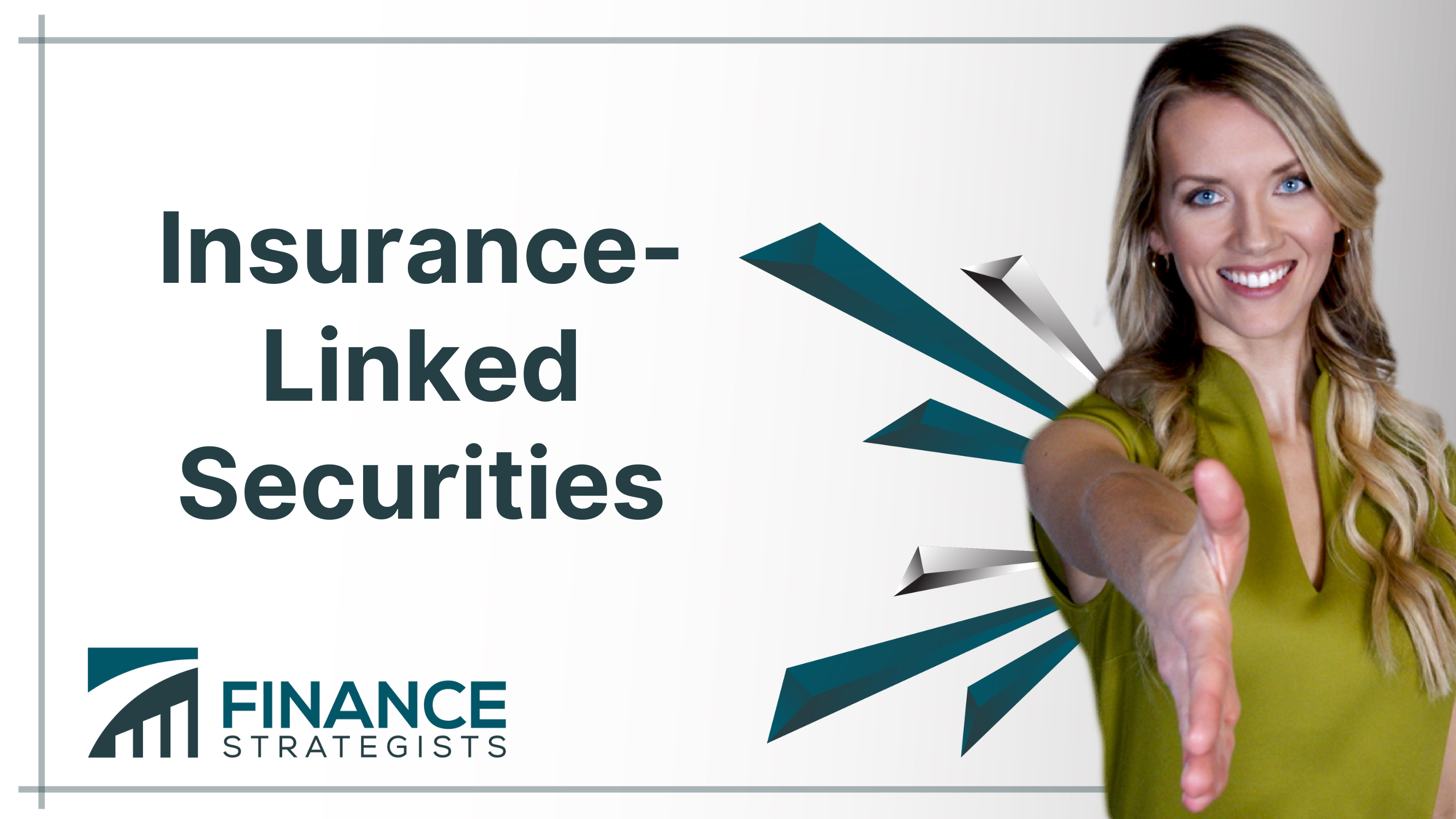 Insurance-Linked Securities (ILS) | Definition, Types, & Benefits