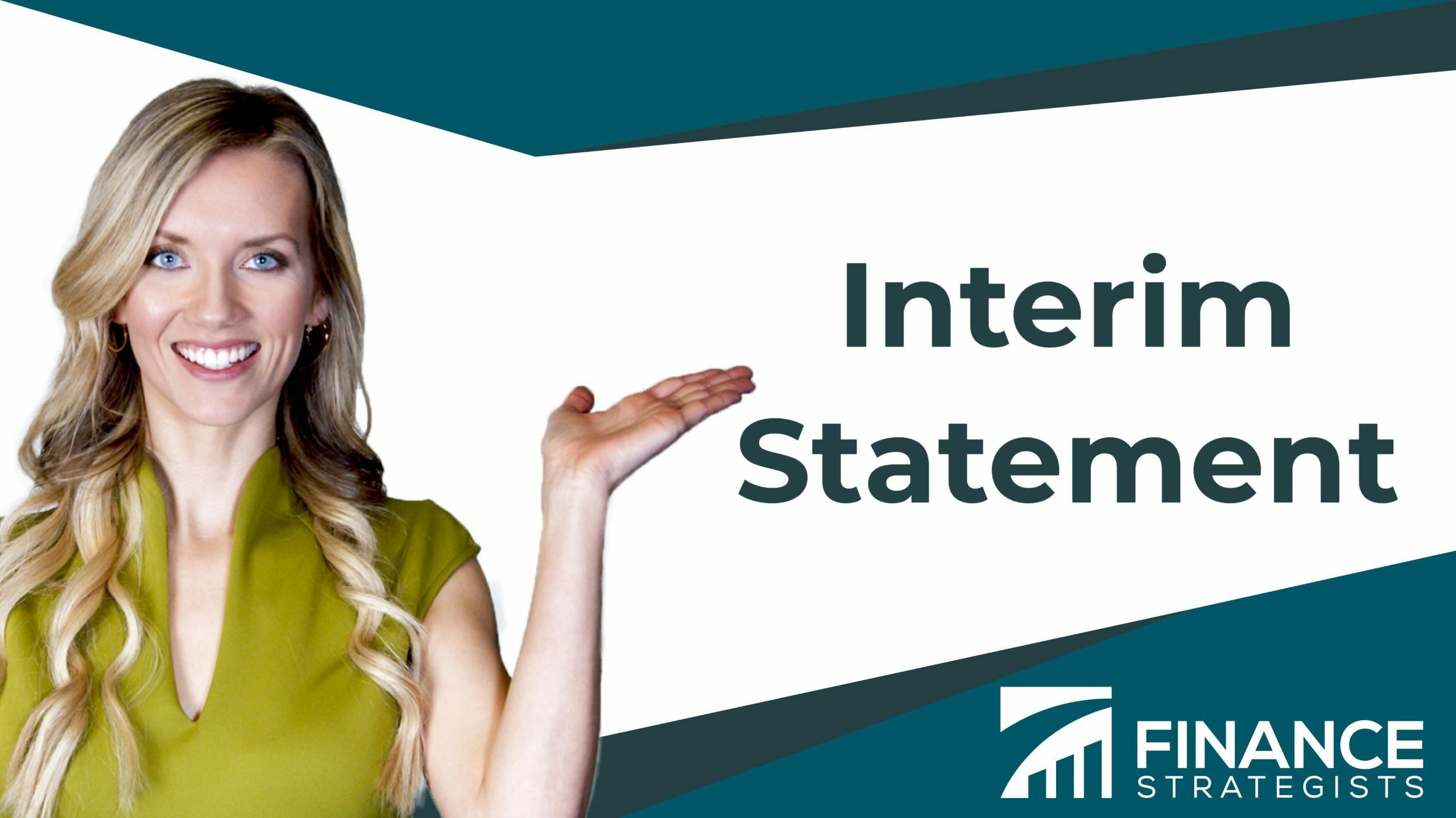 Interim Statement | Definition, Benefits, Guidelines, and Example