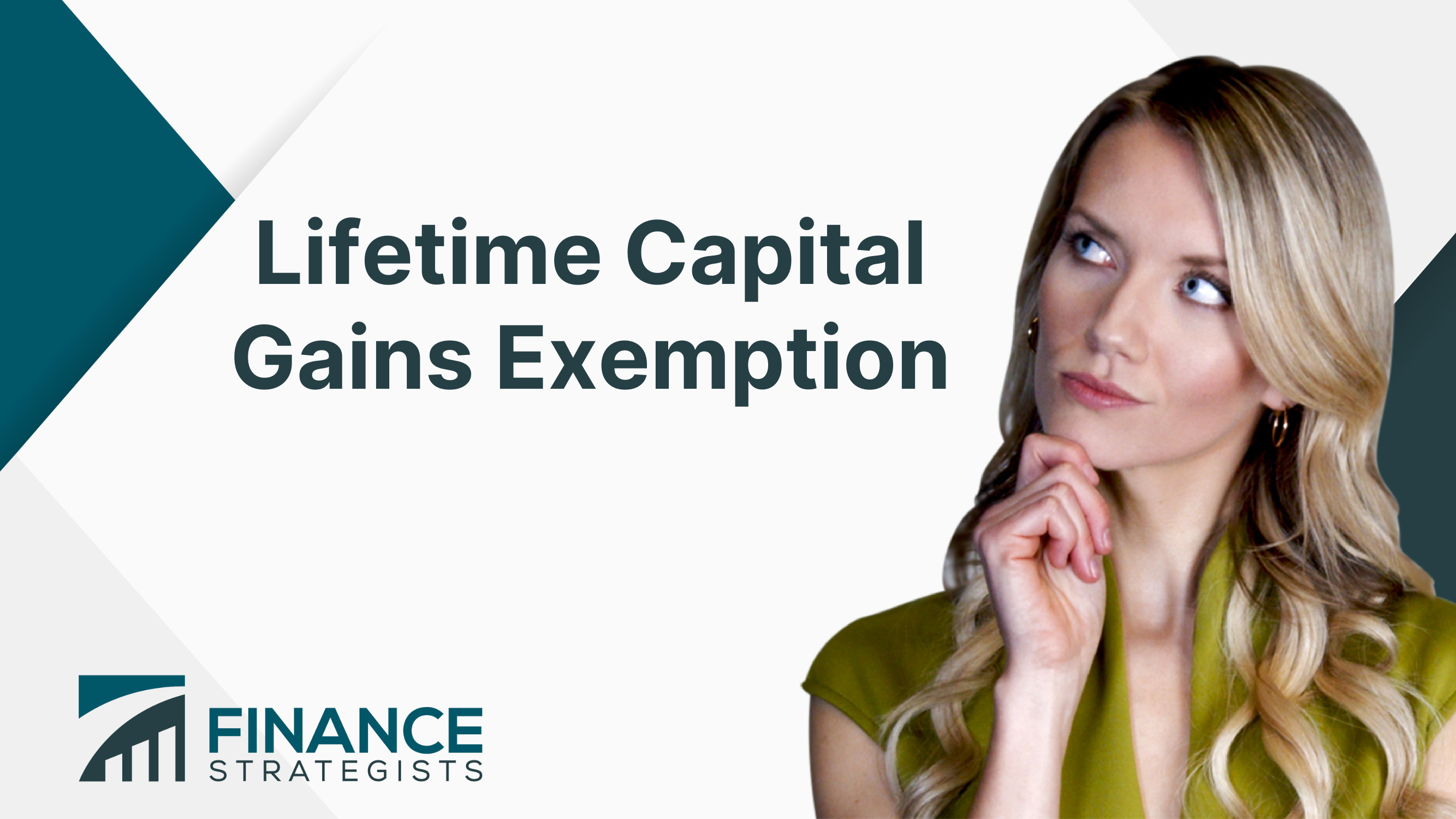Lifetime Capital Gains Exemption Definition, Calculation, Uses