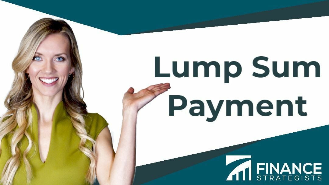 Lump Sum Payment Definition Example Tax Implications