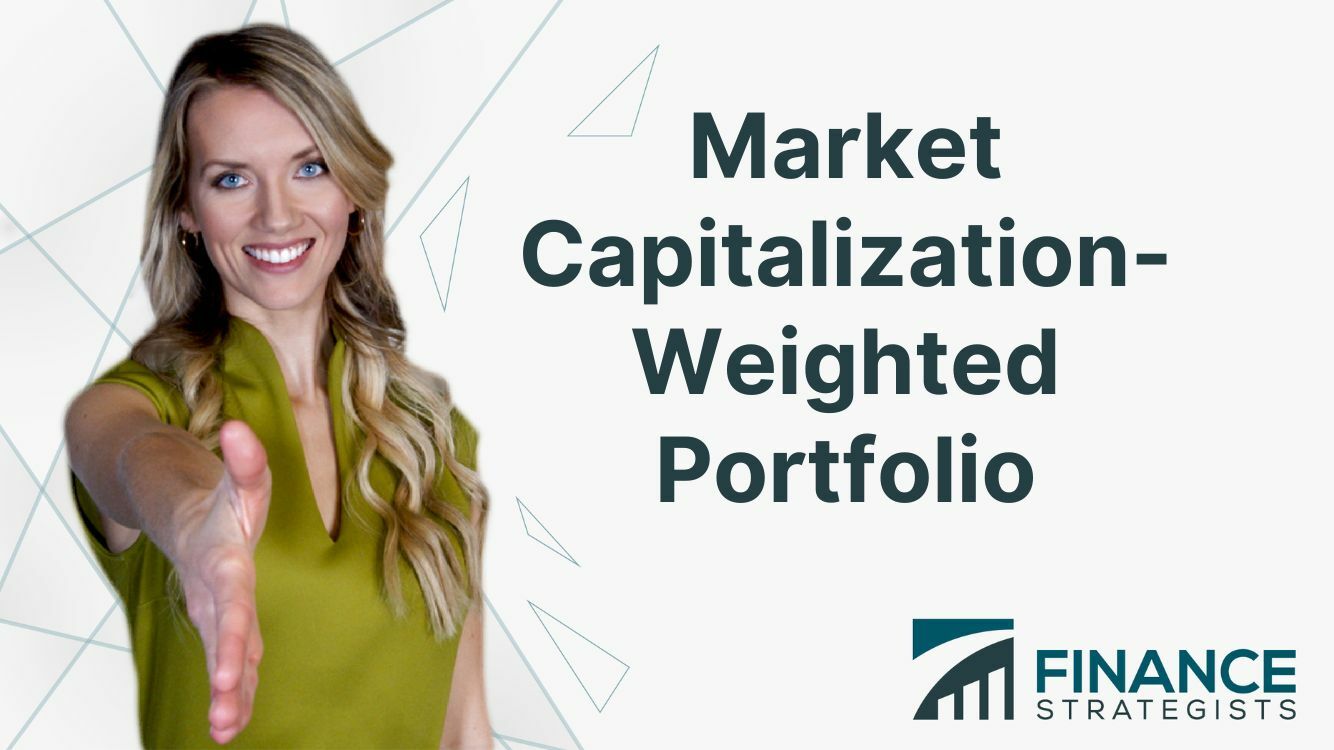 Market Capitalization Weighted Portfolio Definition Pros And Cons 