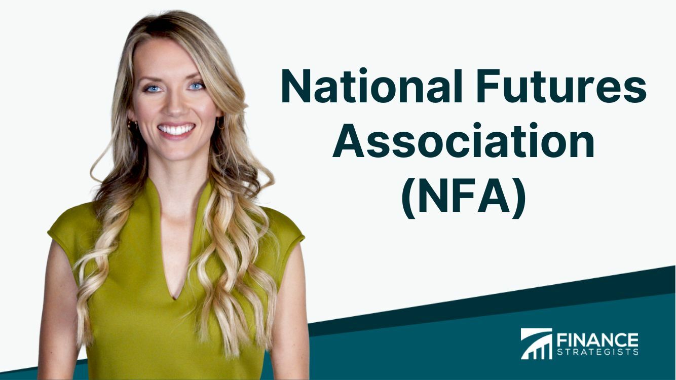 National Futures Association (NFA) Membership & Framework