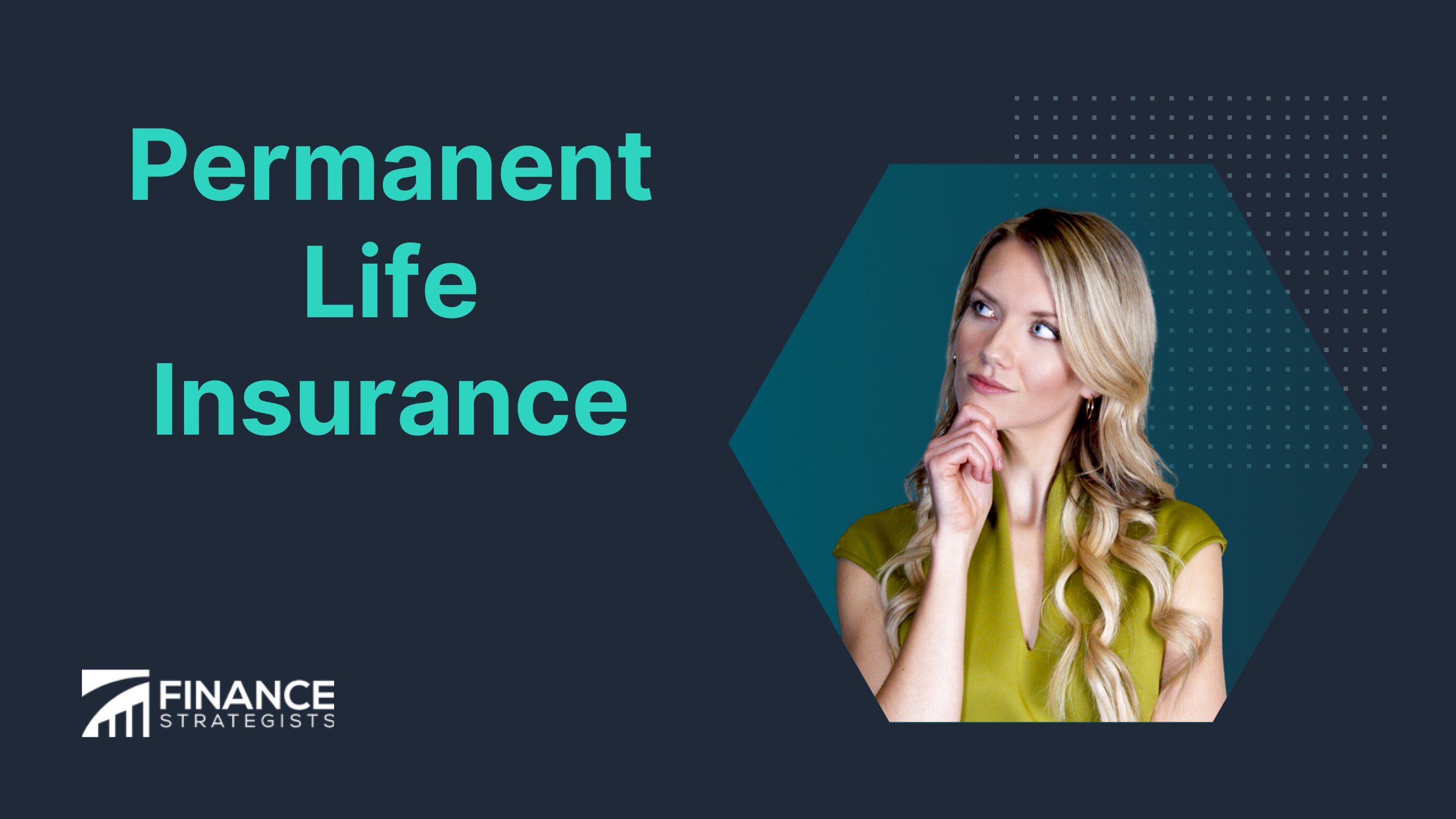 permanent-life-insurance-definition-types-how-to-choose