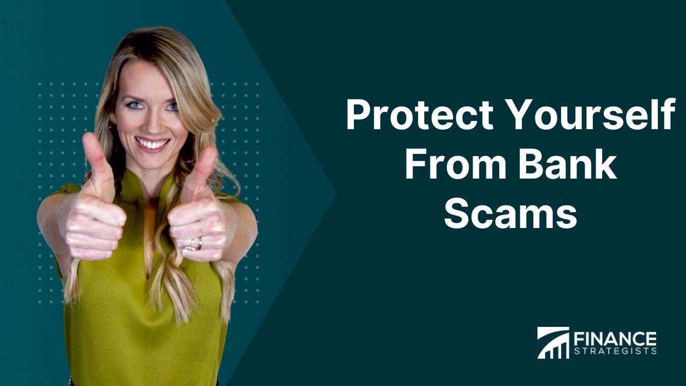 Protect Yourself From Bank Scams 