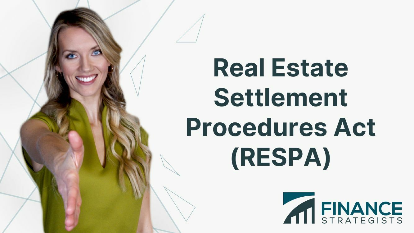 Real Estate Settlement Procedures Act (RESPA) Overview