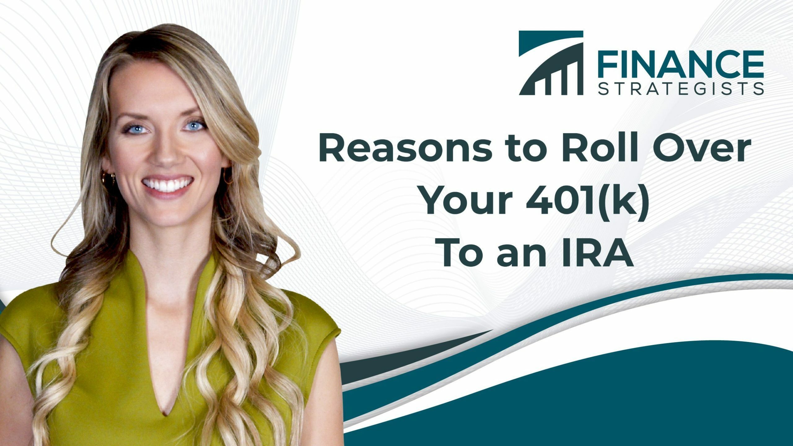 reasons-to-roll-over-your-401-k-to-an-ira-finance-strategists