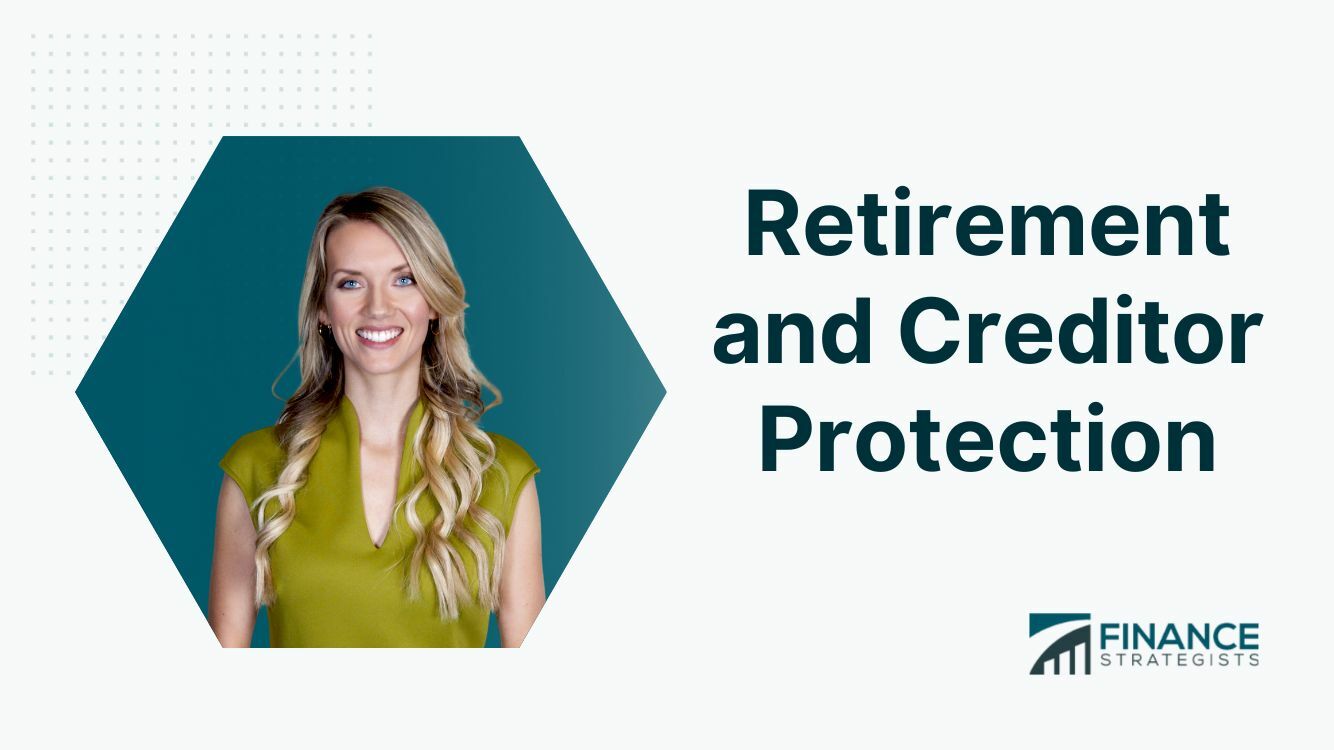 Retirement and Creditor Protection | Finance Strategists