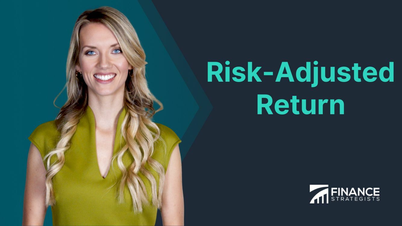 Risk-Adjusted Return | Definition, Methods, Factors, & Limitations