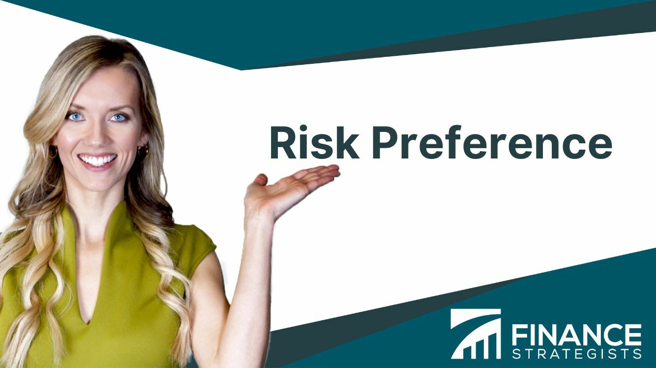 Risk Preference | Meaning, Factors, Importance, and Categories