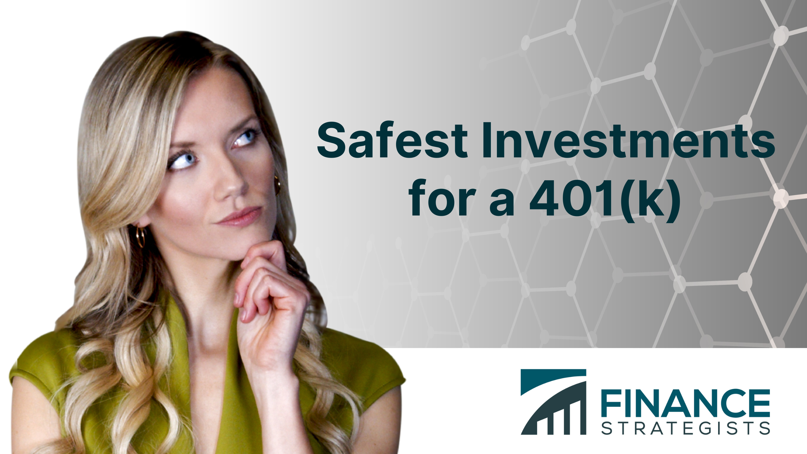 What Is The Safest Investment For 401k