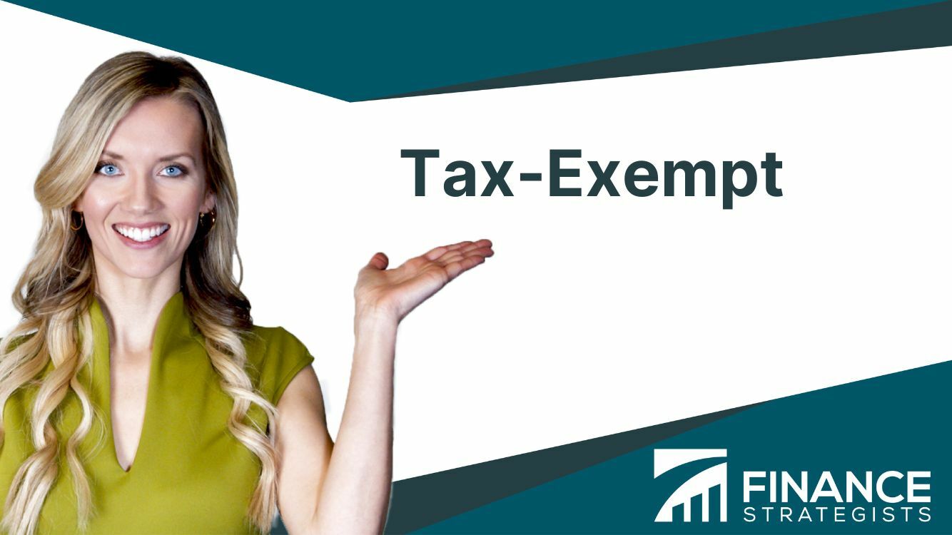 TaxExempt Definition, Benefits, Drawbacks, and How to Apply