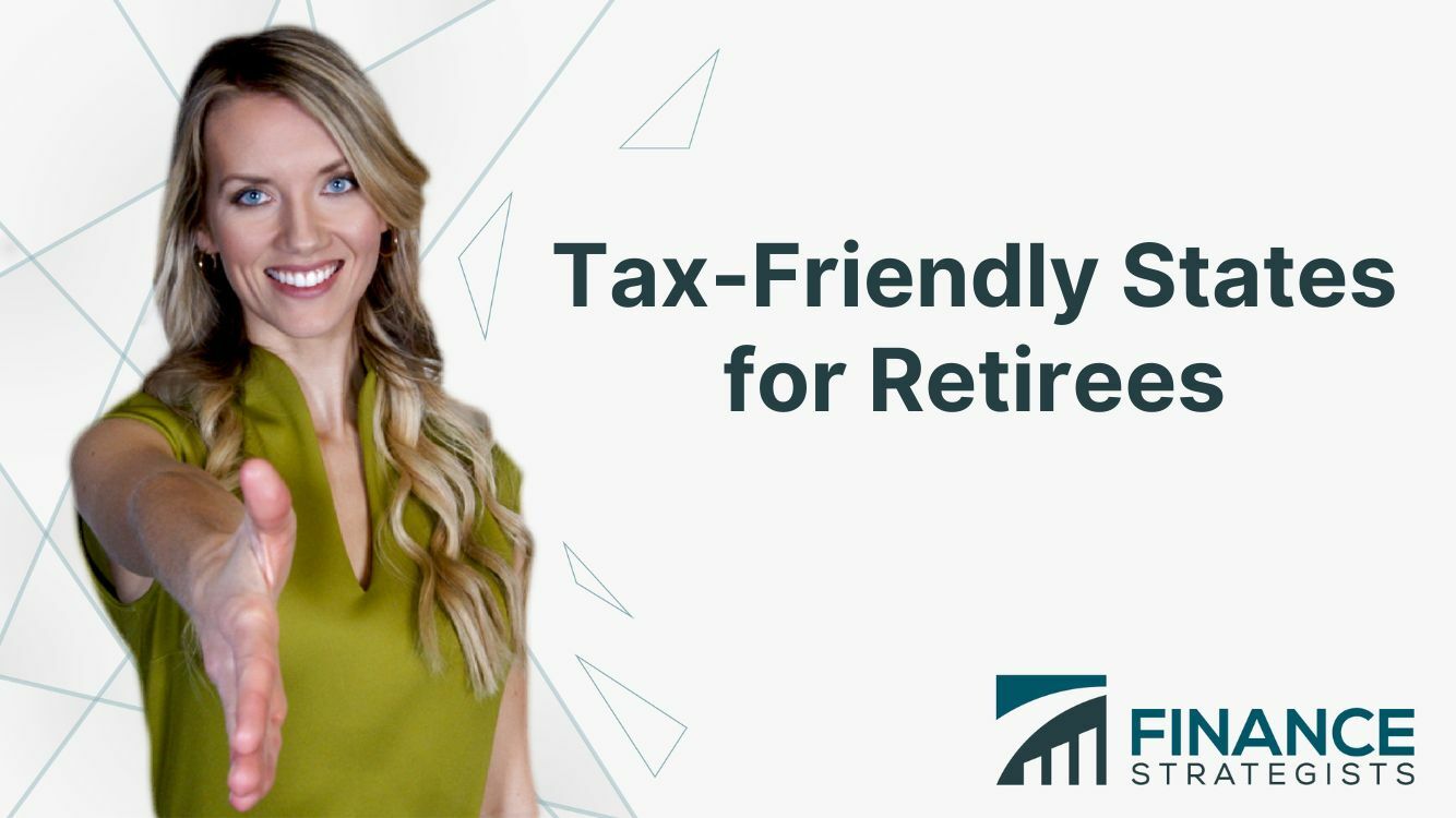 TaxFriendly States for Retirees Evaluation, Strategies, Benefits