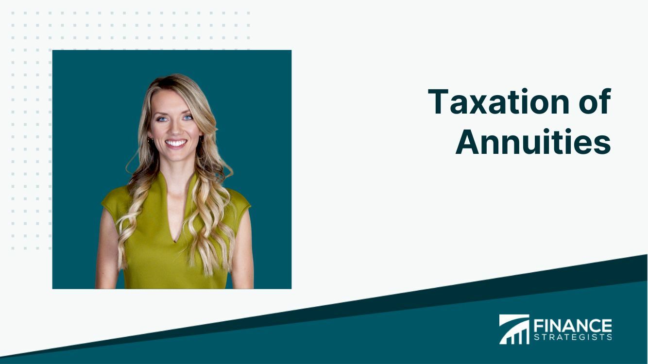 Taxation of Annuities Principles and Special Considerations